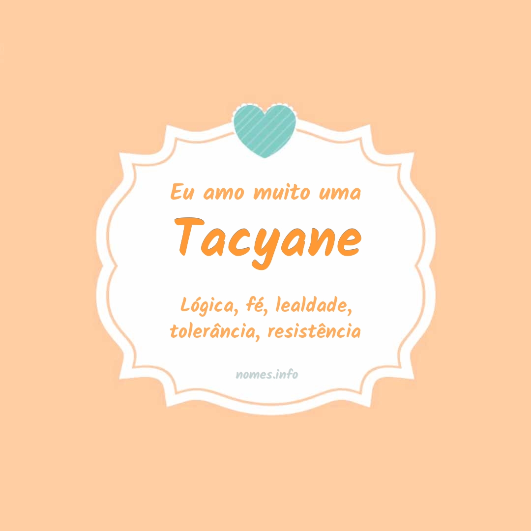 Eu amo muito Tacyane