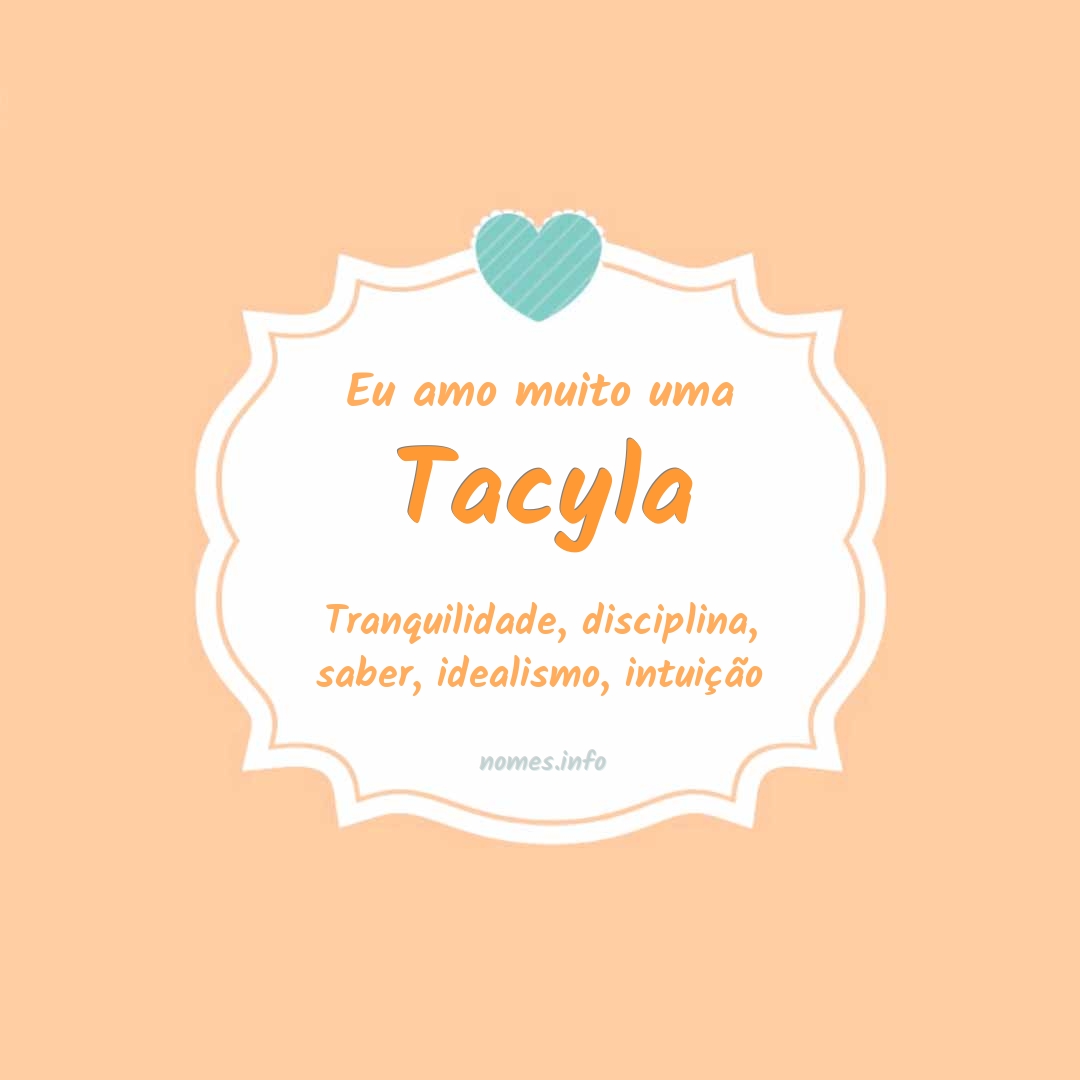 Eu amo muito Tacyla