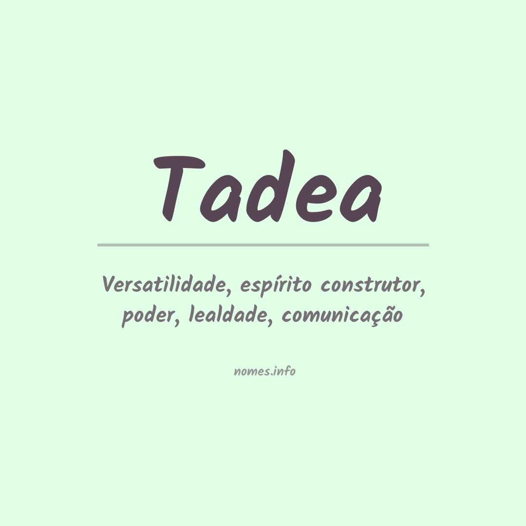 Significado do nome Tadea