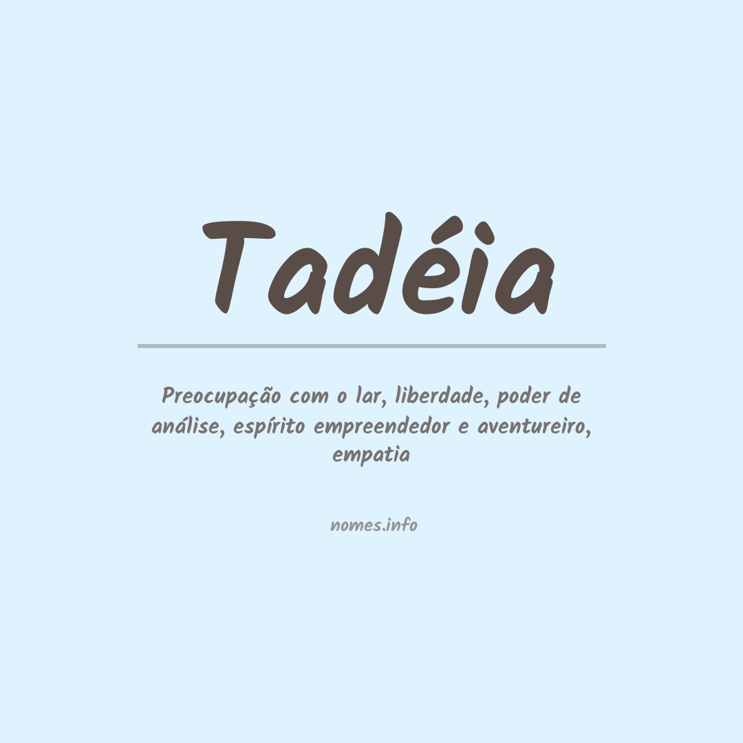 Significado do nome Tadéia