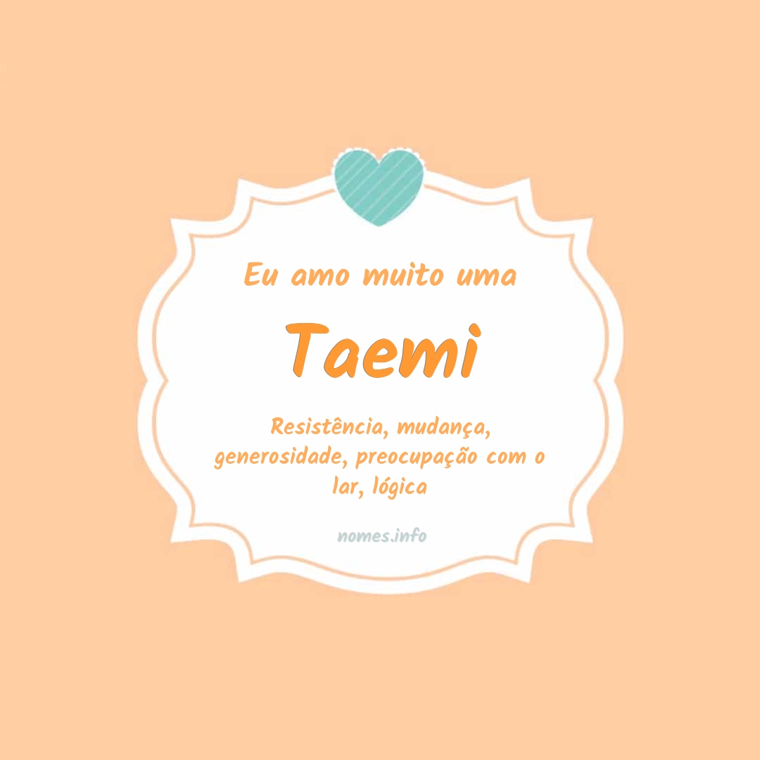 Eu amo muito Taemi