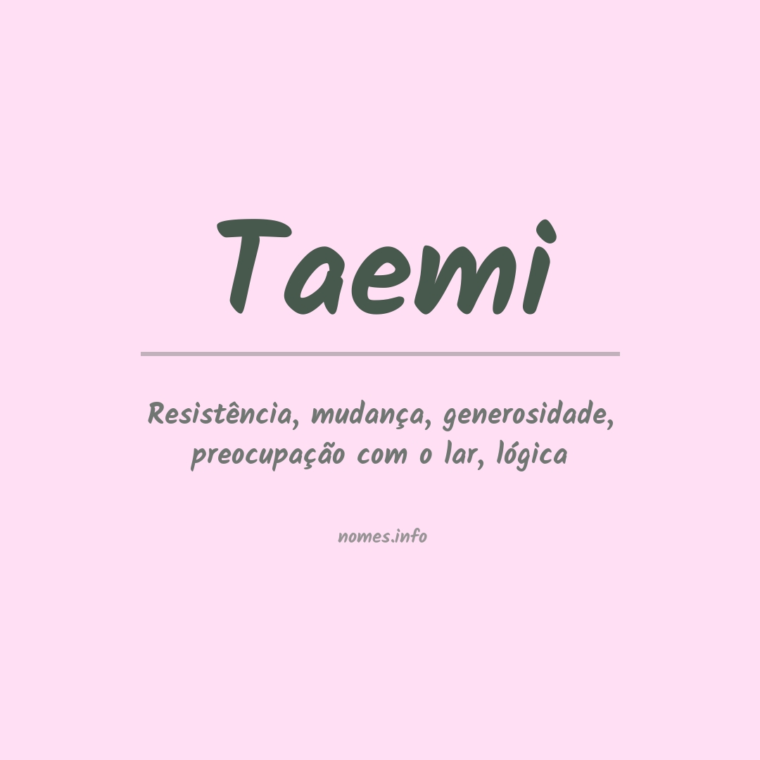 Significado do nome Taemi