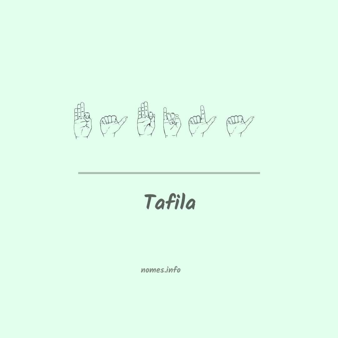 Tafila em Libras