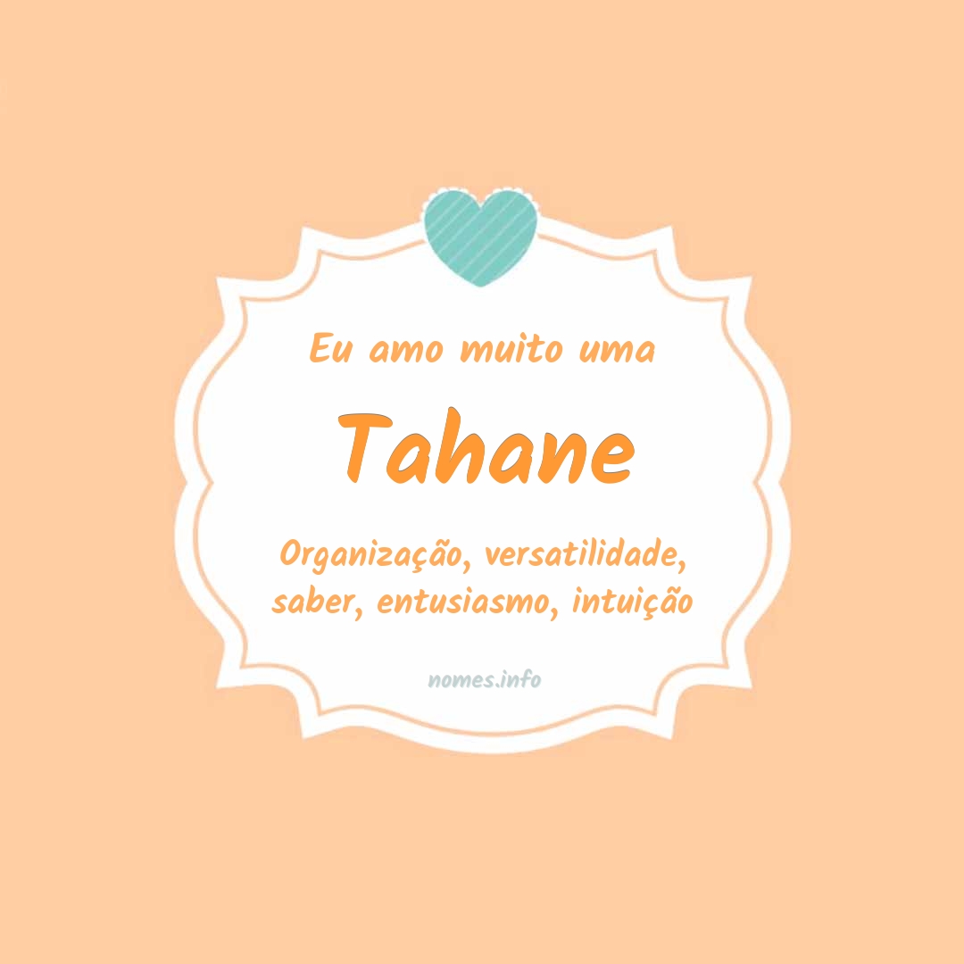 Eu amo muito Tahane