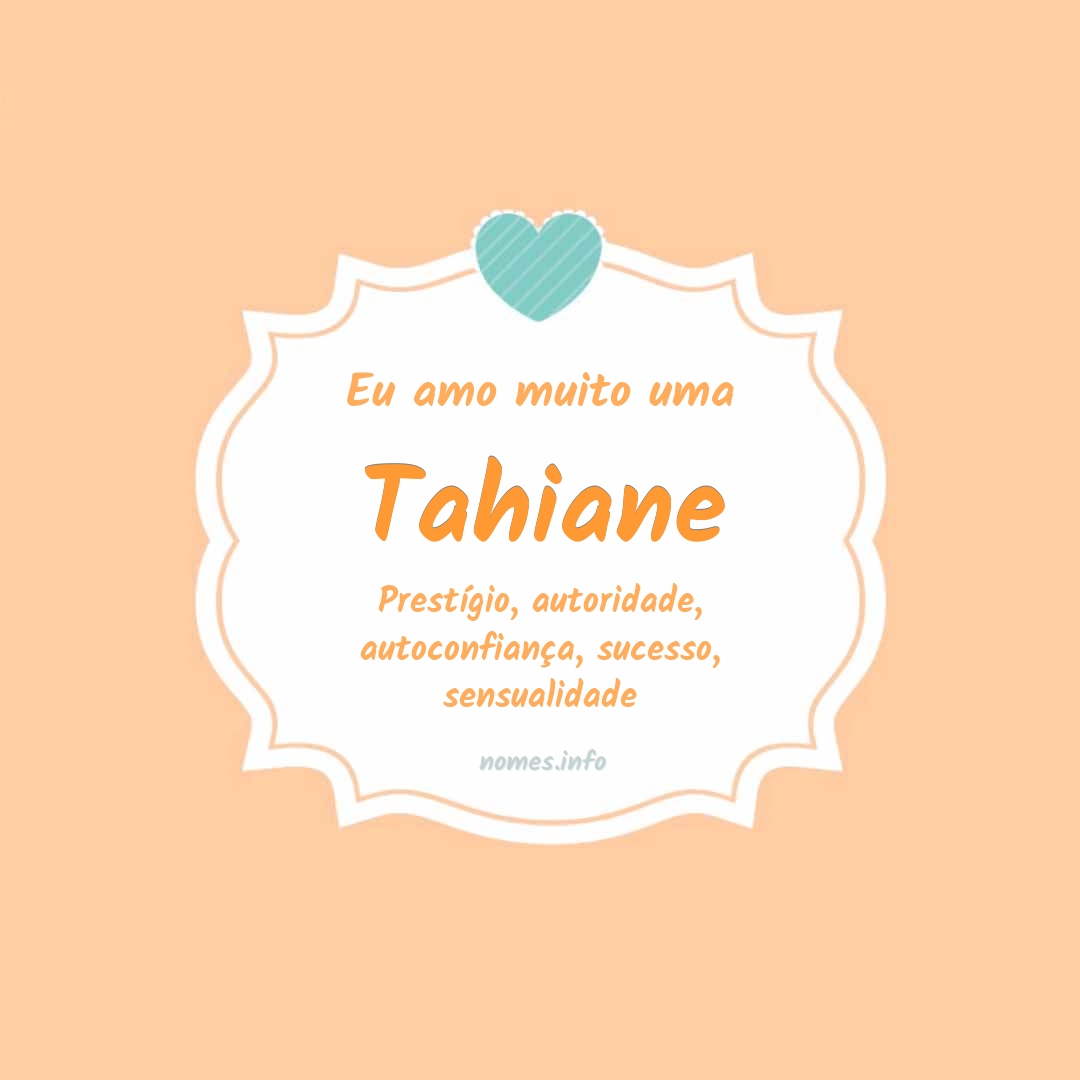 Eu amo muito Tahiane