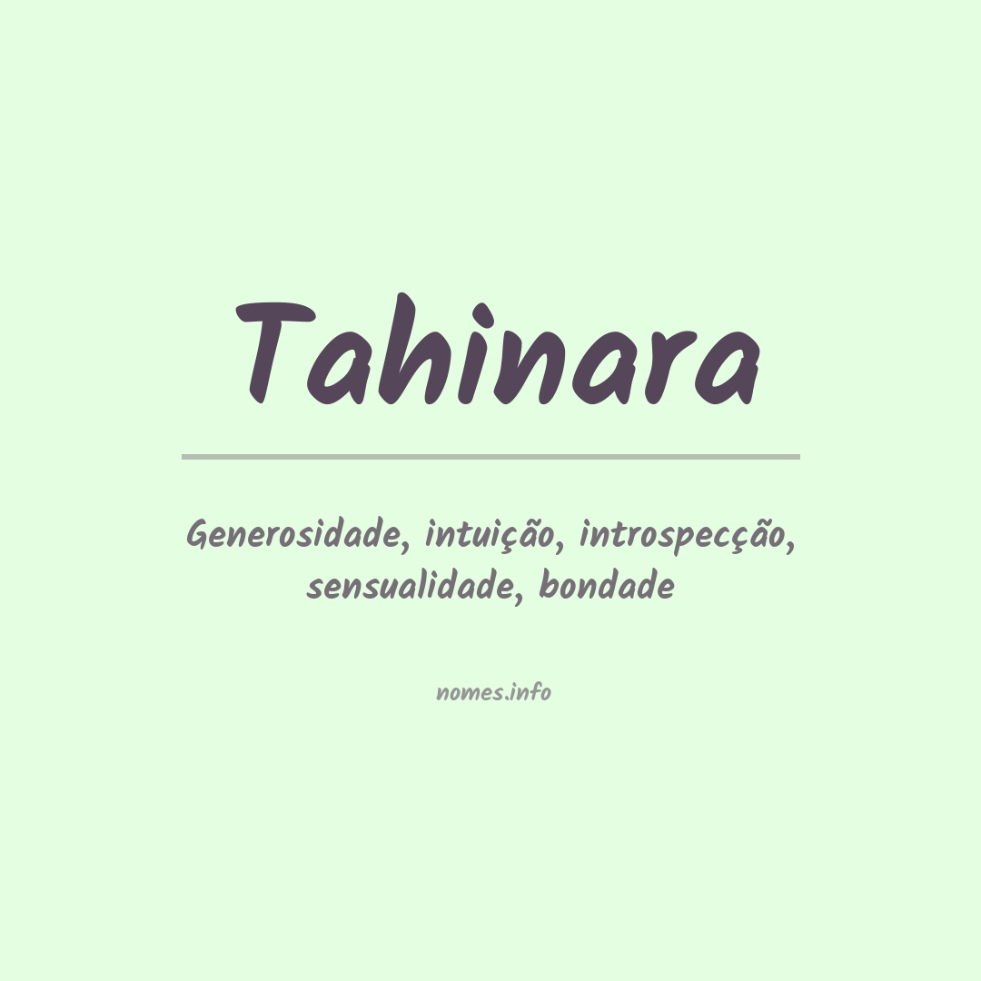 Significado do nome Tahinara