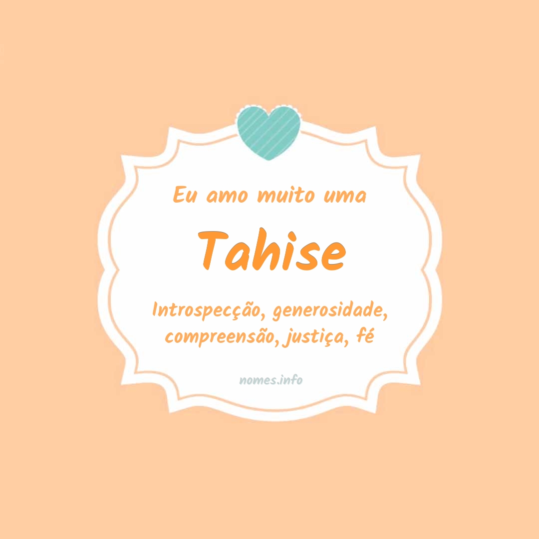 Eu amo muito Tahise