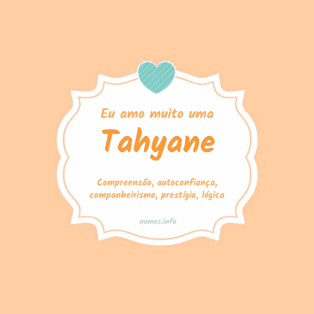 Eu amo muito Tahyane