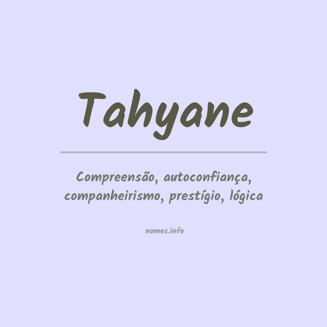 Significado do nome Tahyane