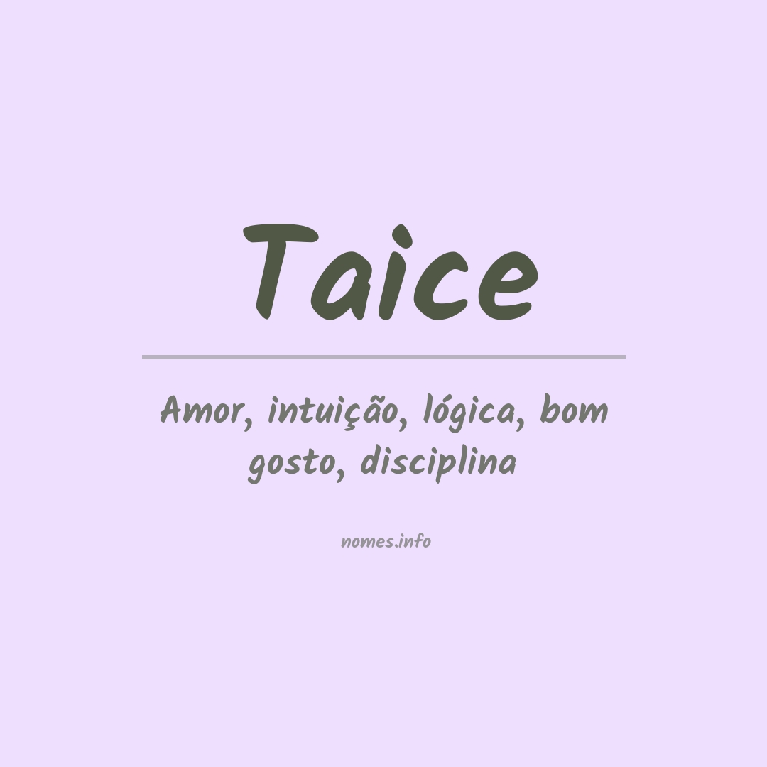 Significado do nome Taice