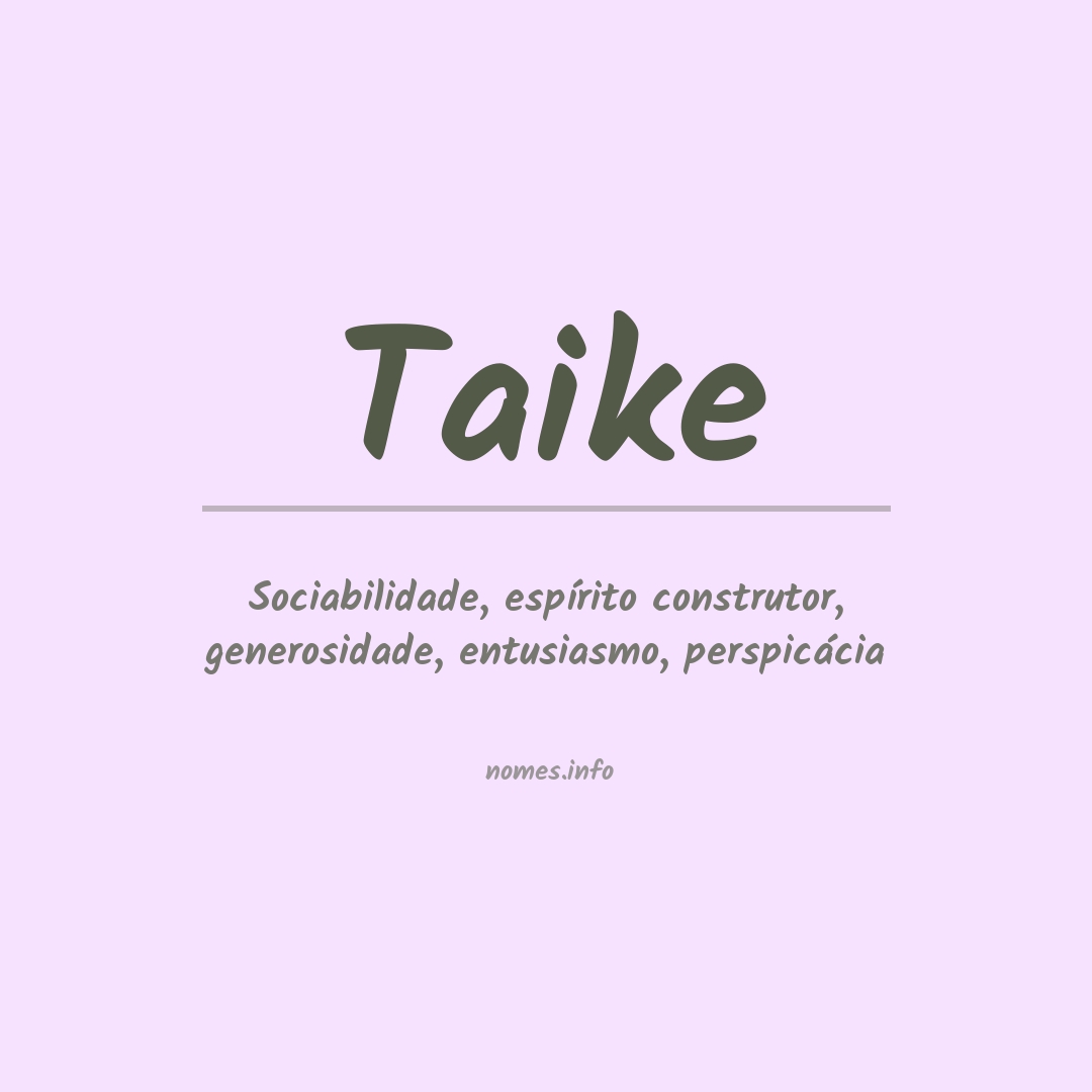Significado do nome Taike