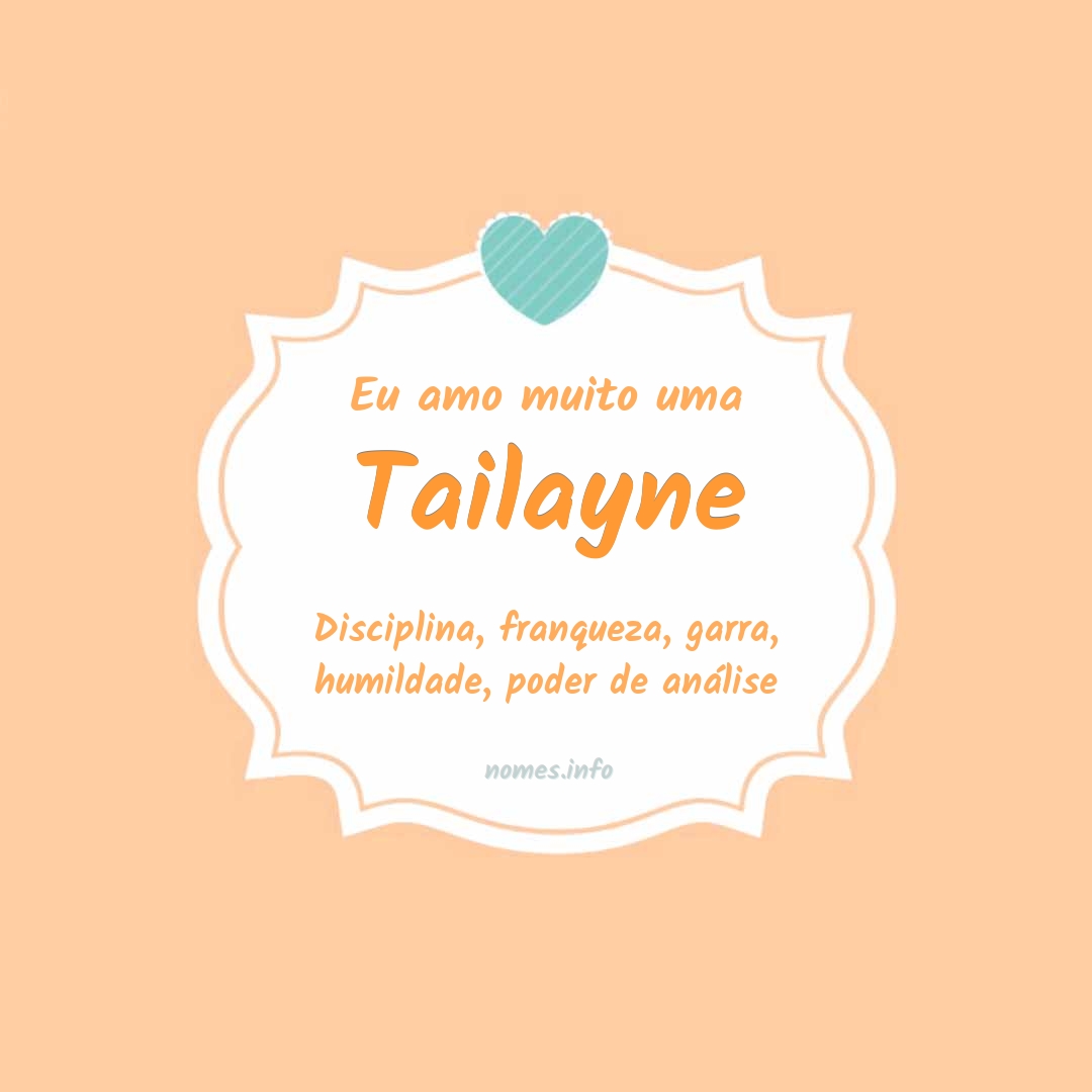 Eu amo muito Tailayne