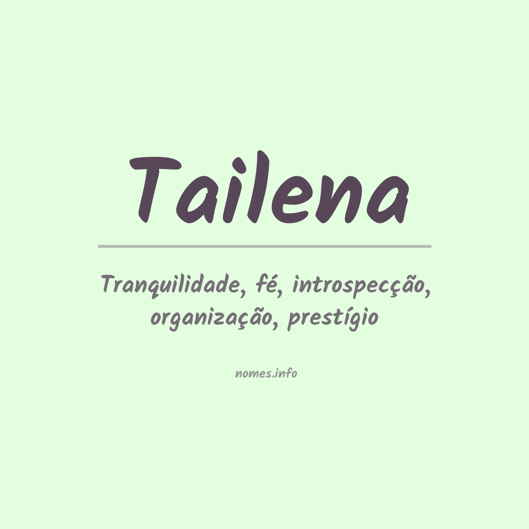 Significado do nome Tailena