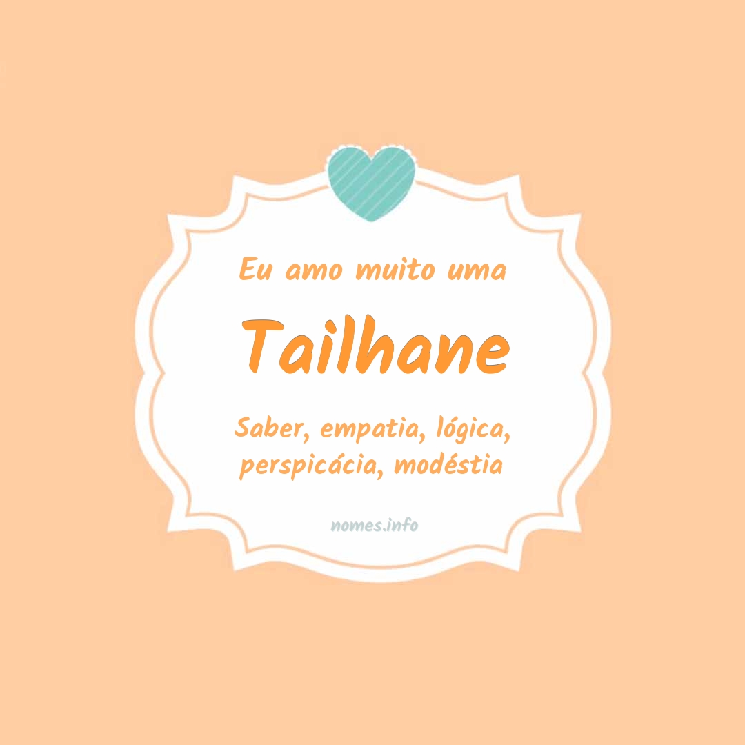 Eu amo muito Tailhane