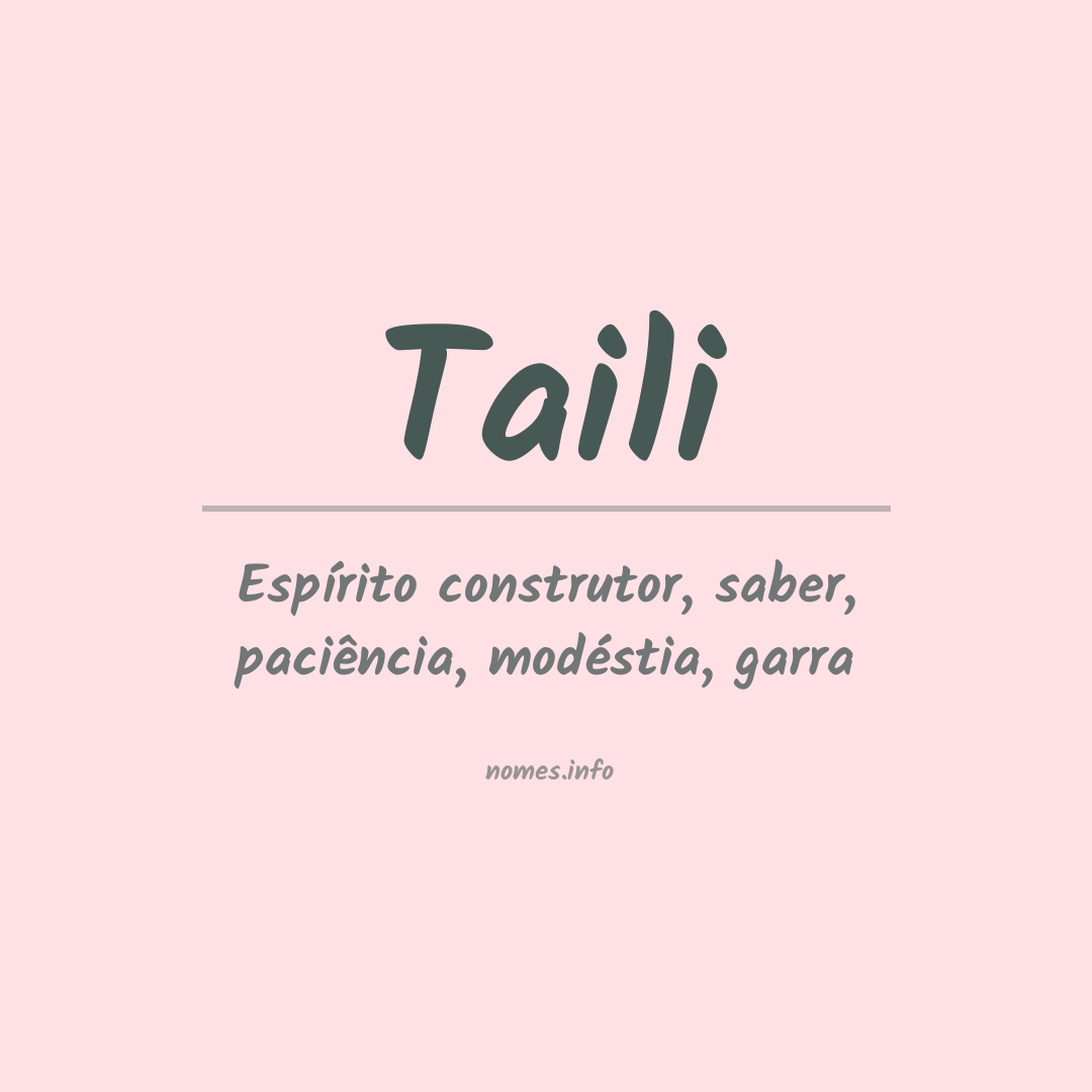 Significado do nome Taili