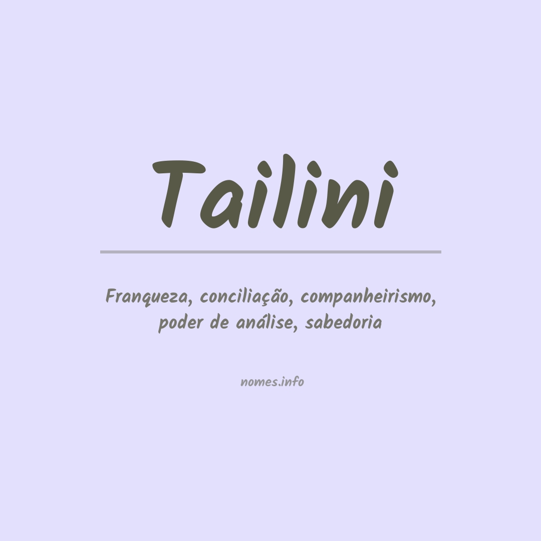 Significado do nome Tailini