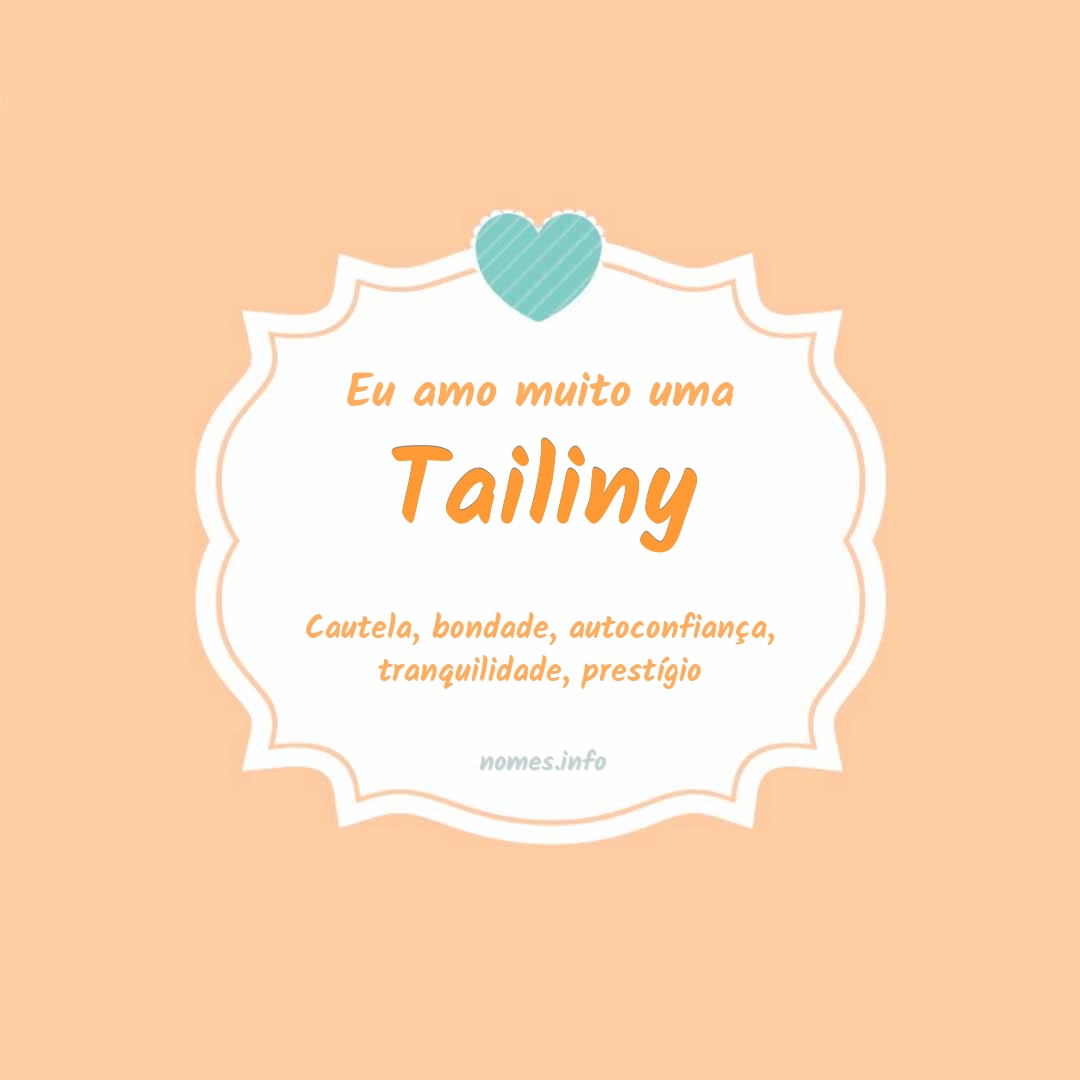 Eu amo muito Tailiny