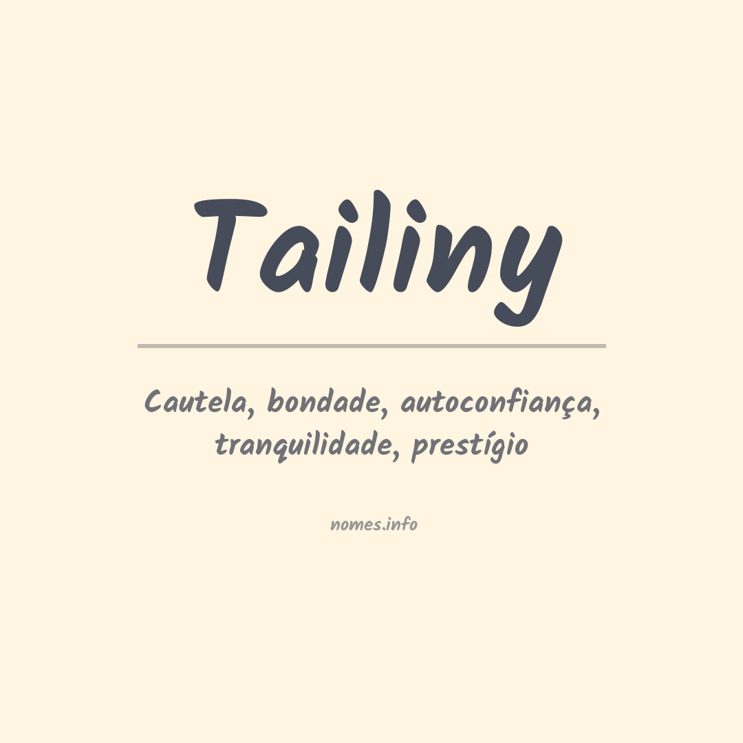 Significado do nome Tailiny