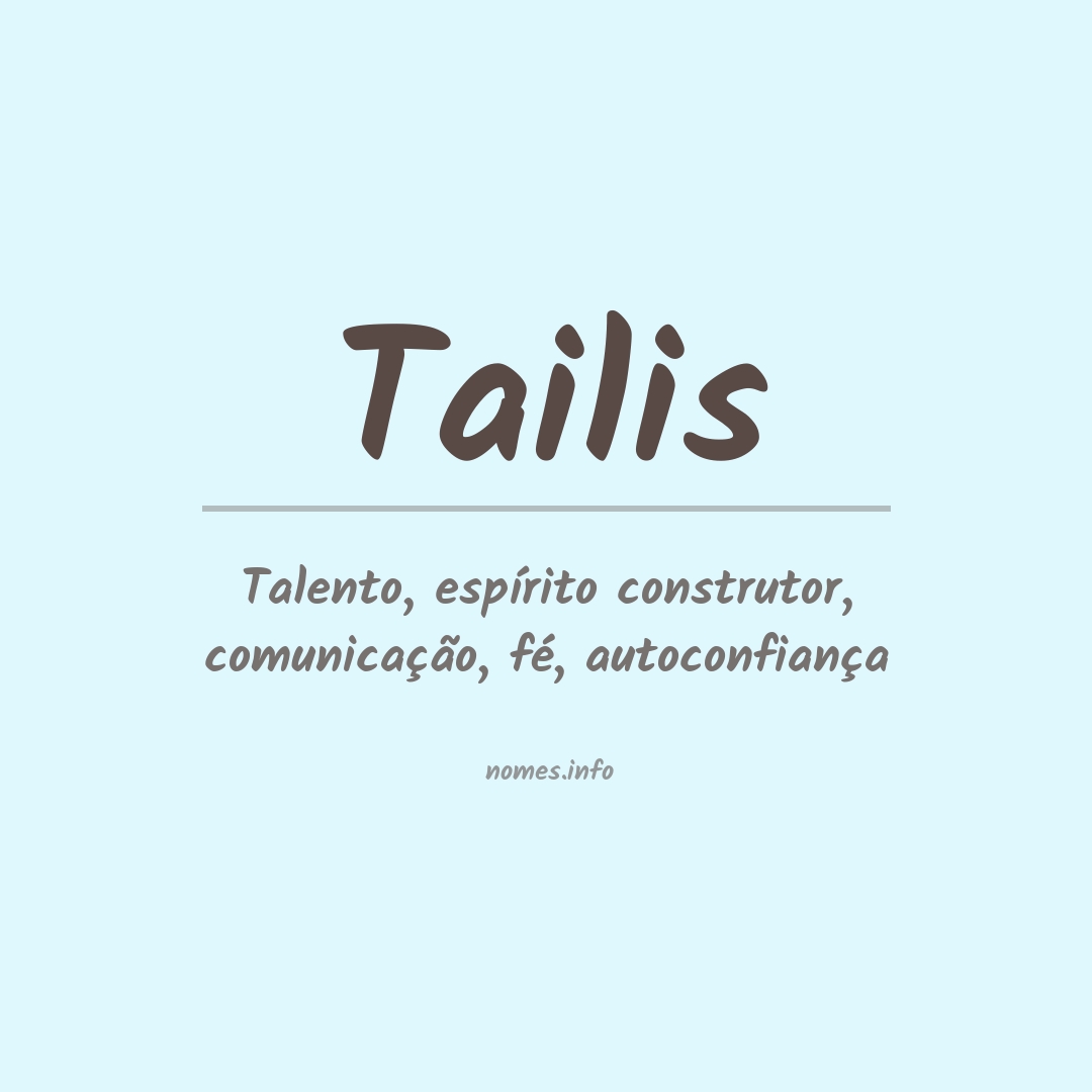 Significado do nome Tailis