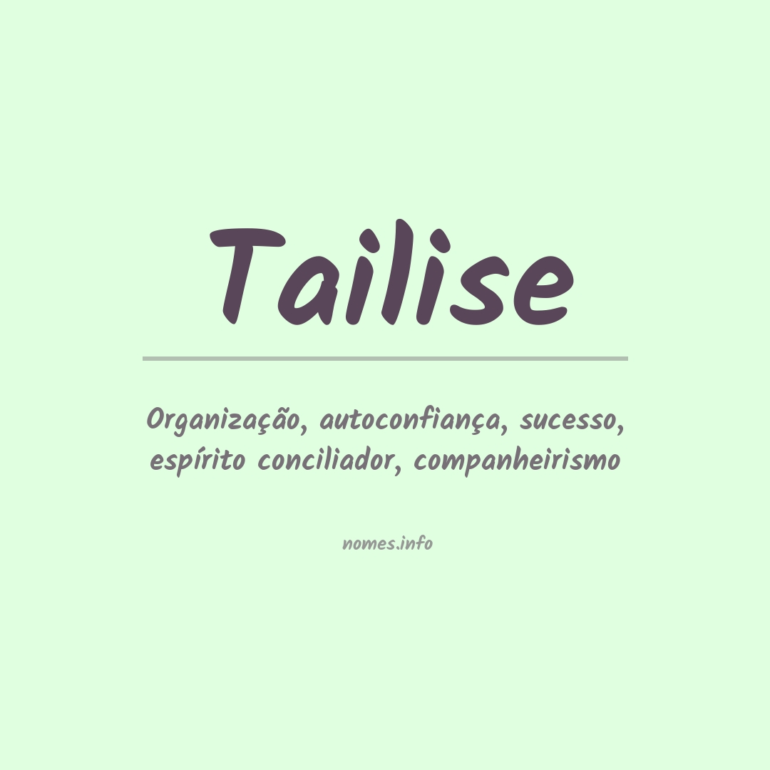 Significado do nome Tailise