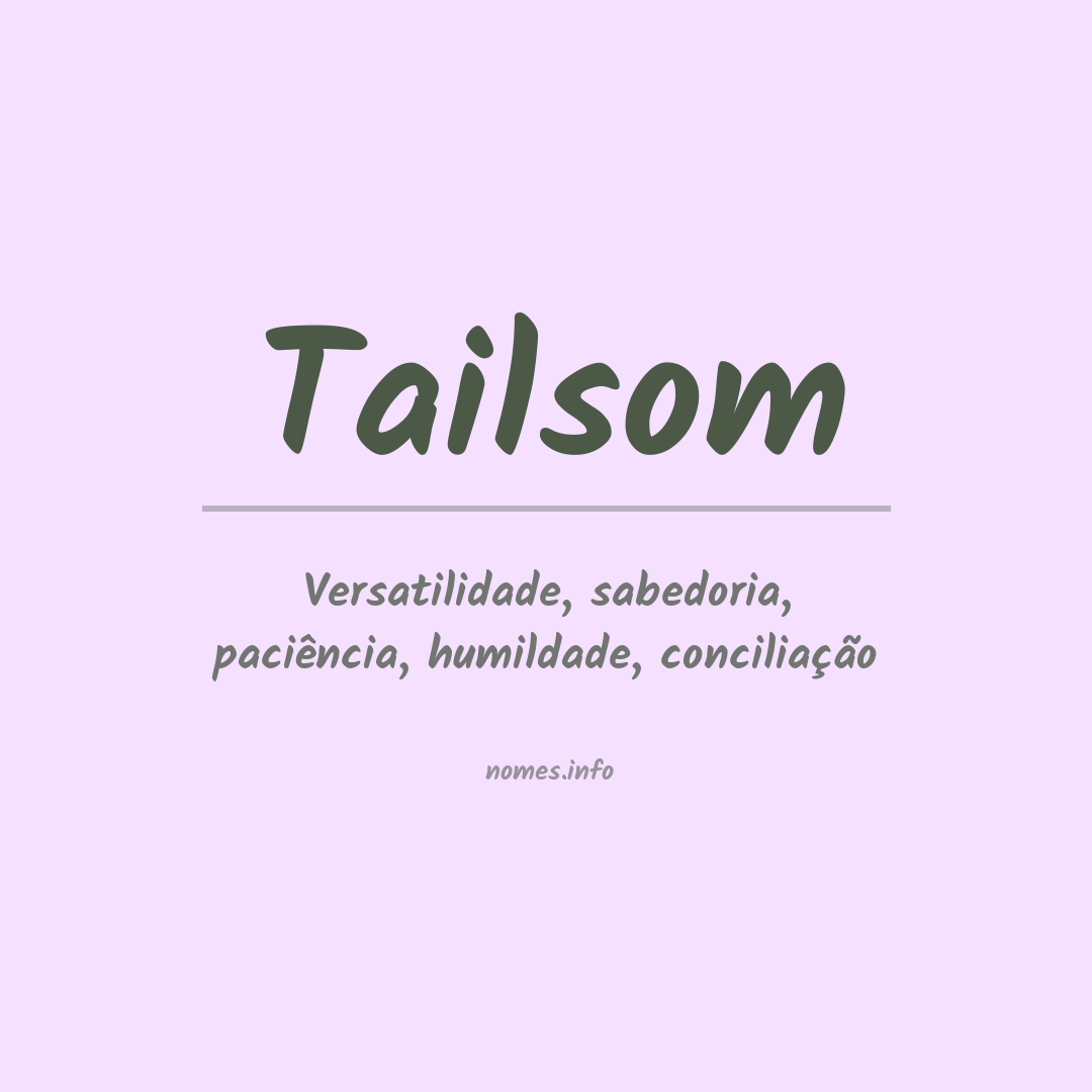 Significado do nome Tailsom