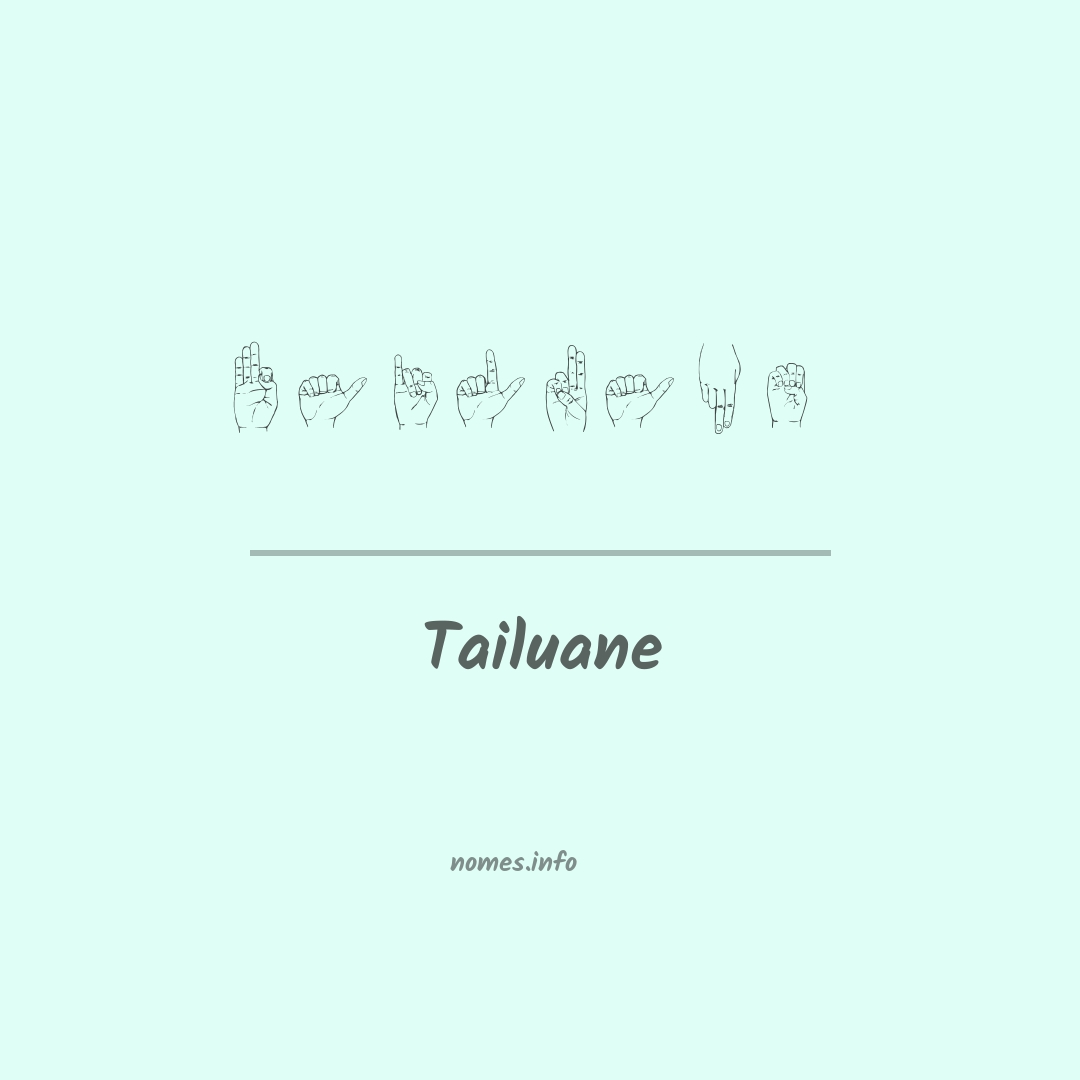 Tailuane em Libras
