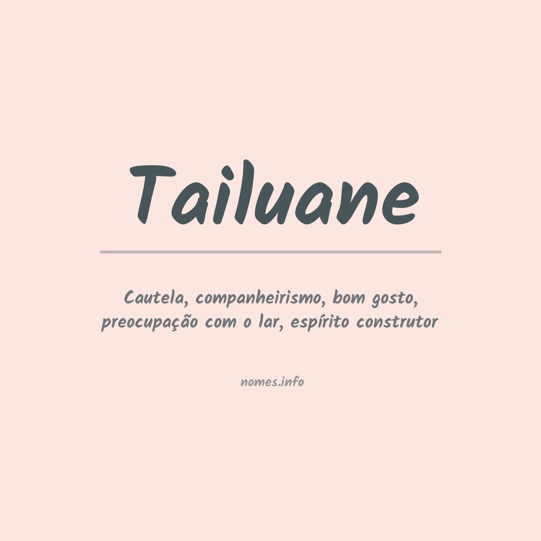 Significado do nome Tailuane