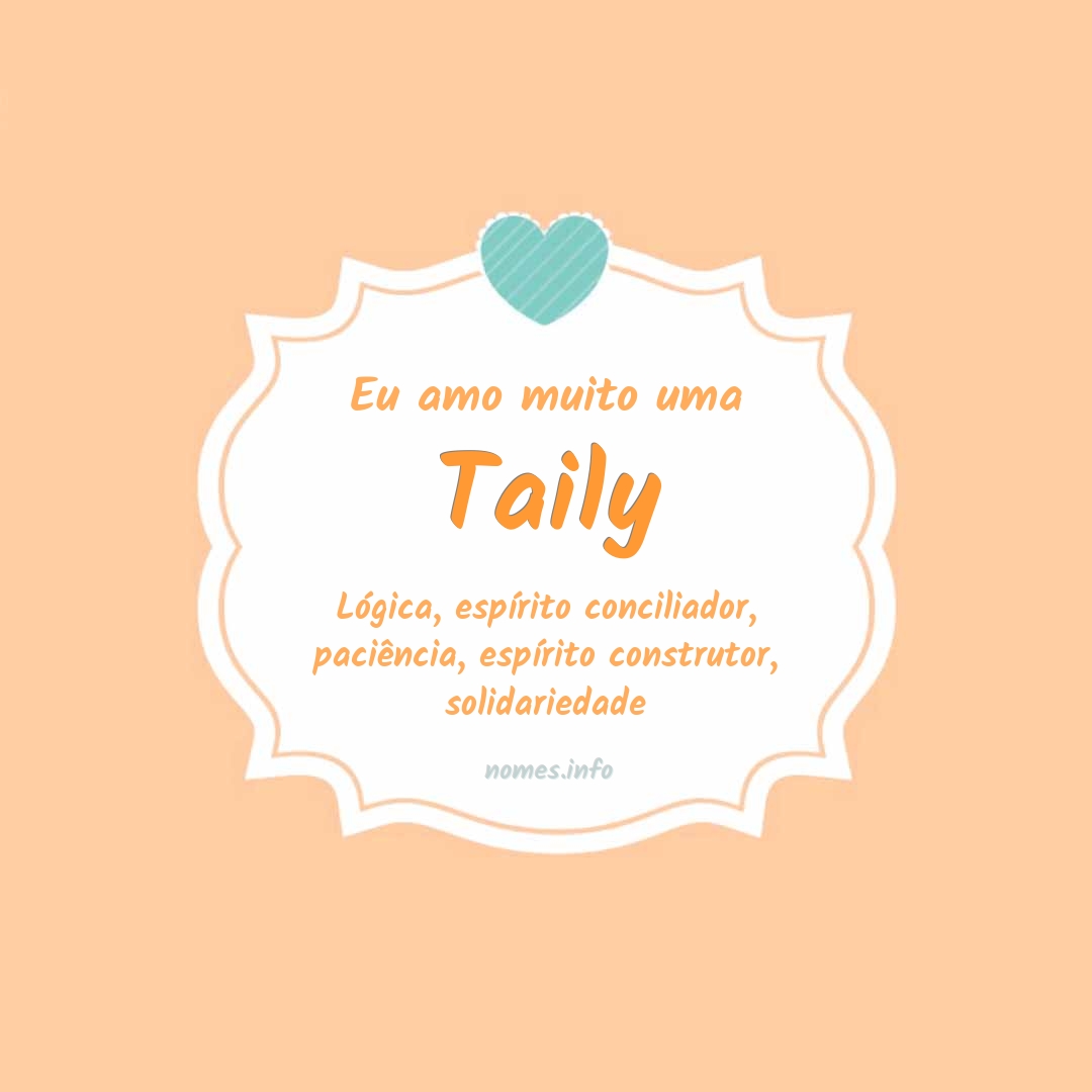 Eu amo muito Taily