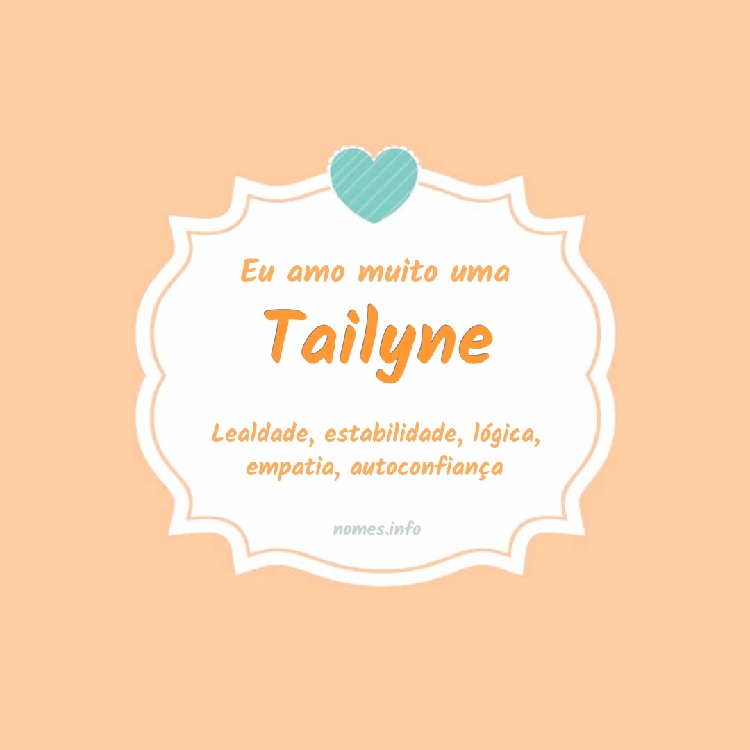Eu amo muito Tailyne