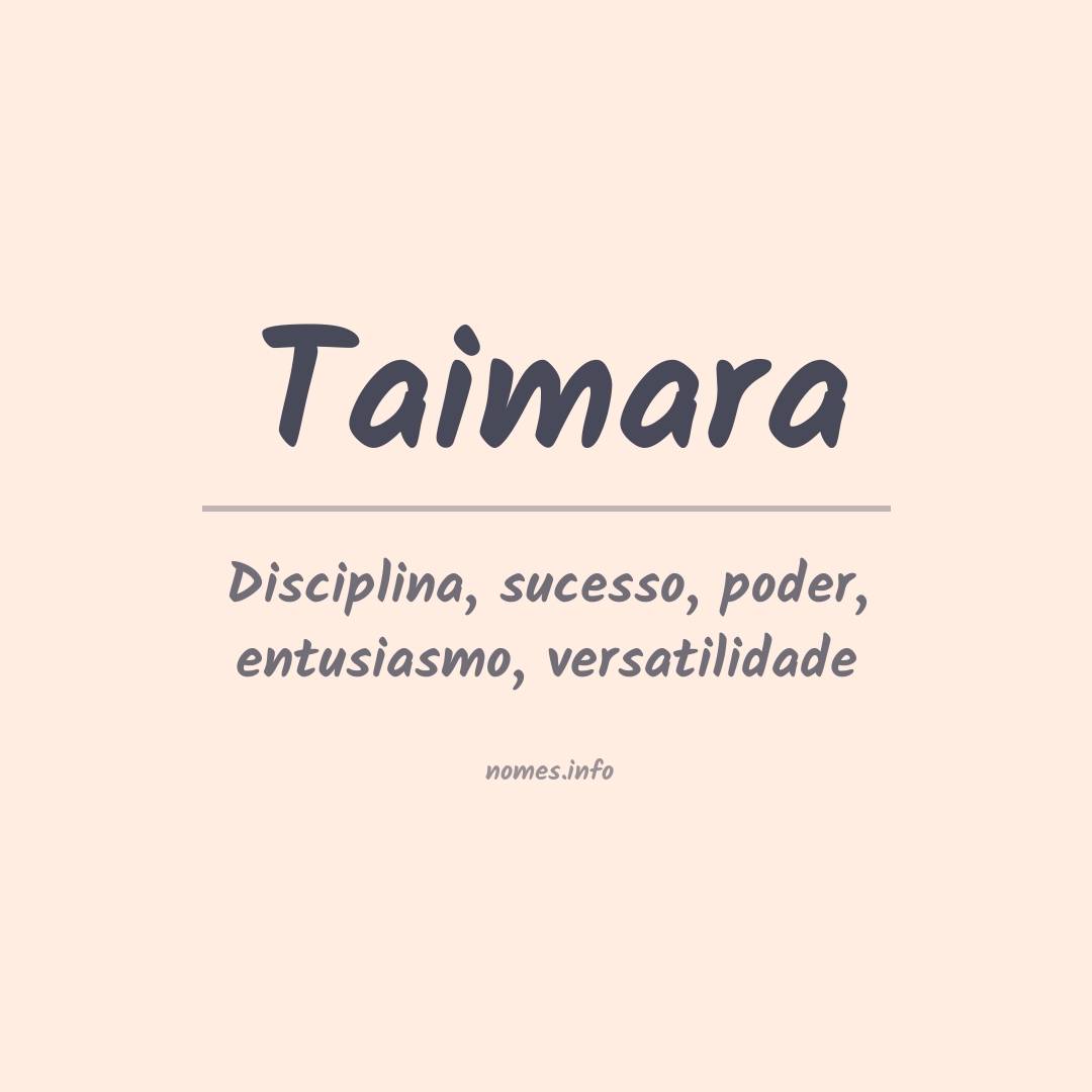Significado do nome Taimara