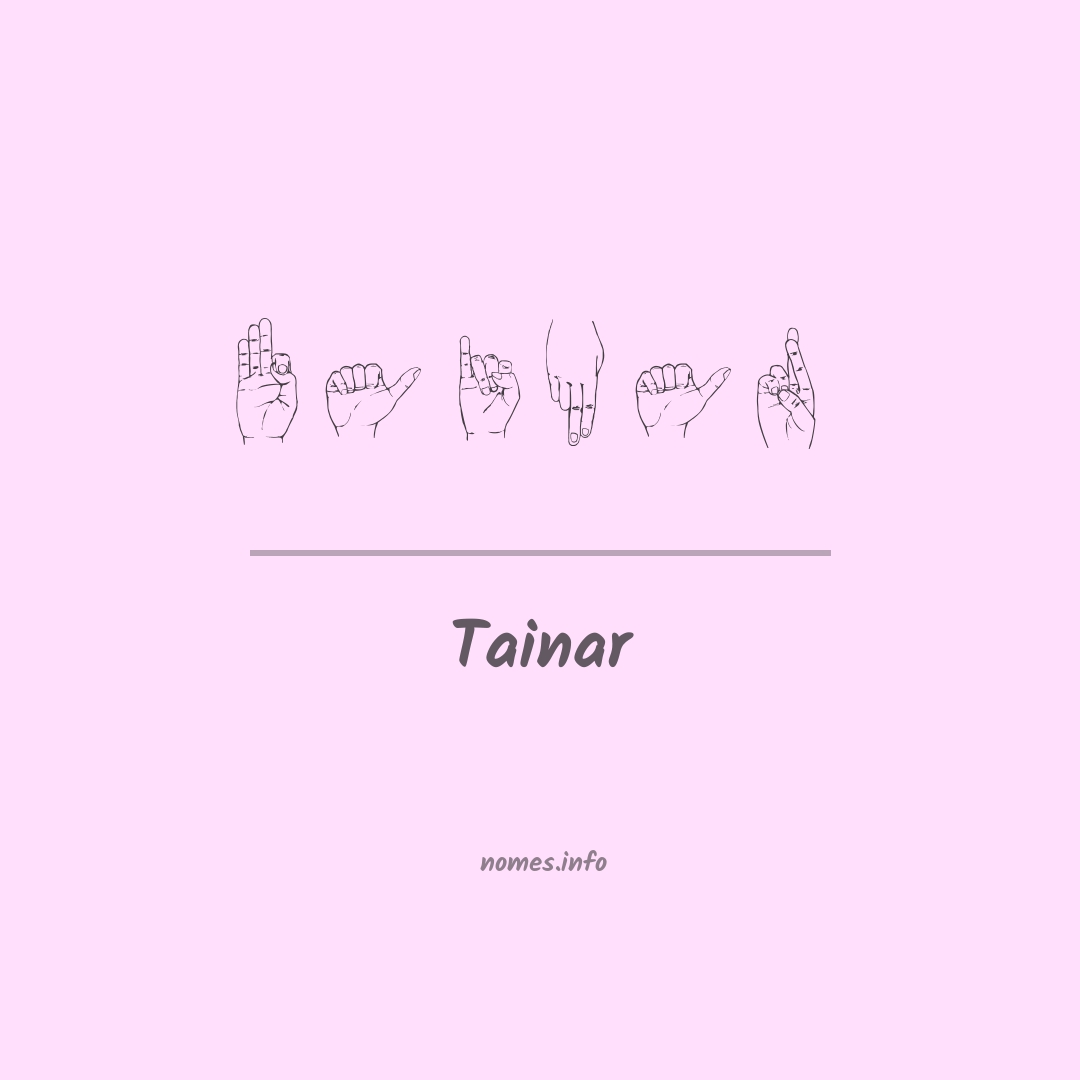 Tainar em Libras