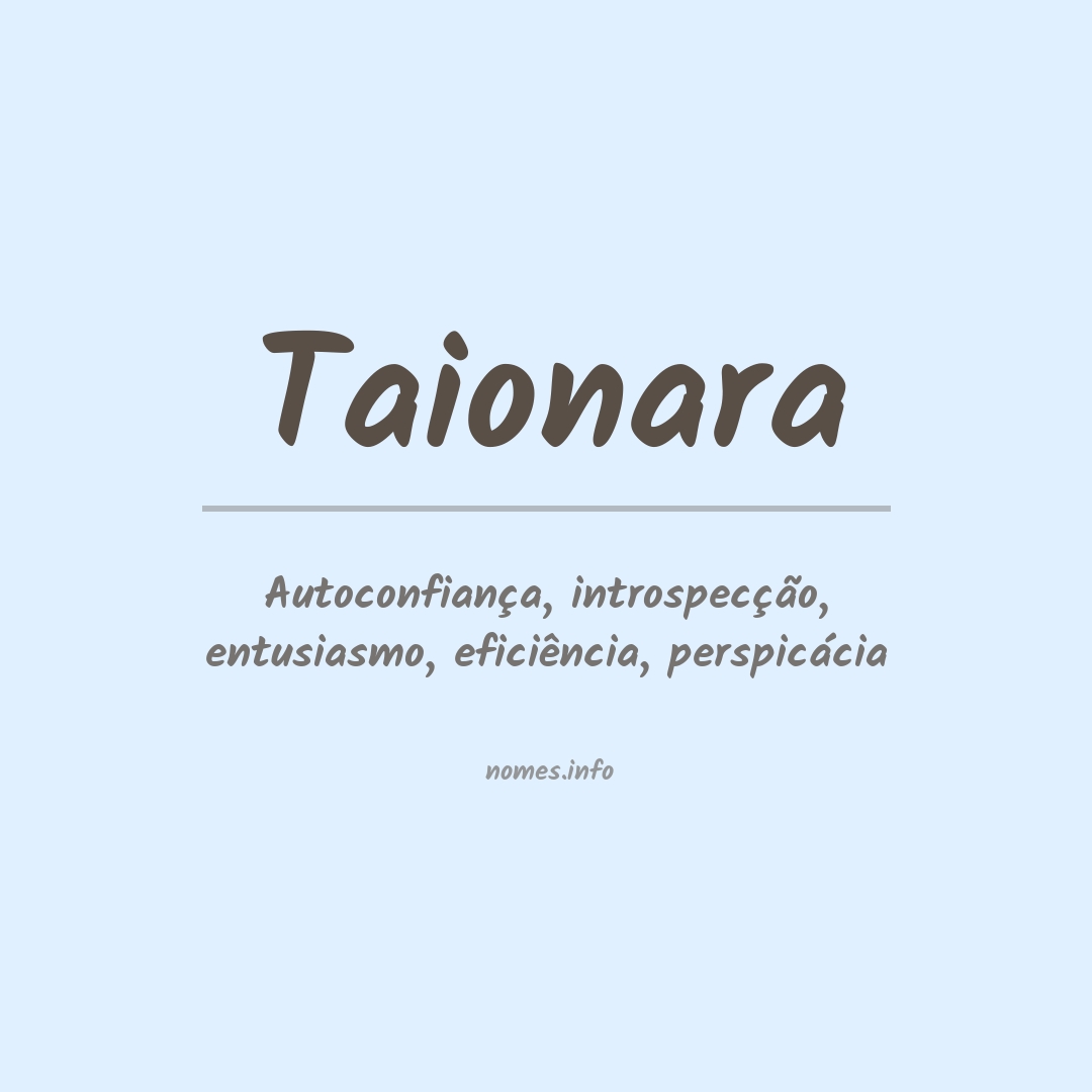 Significado do nome Taionara