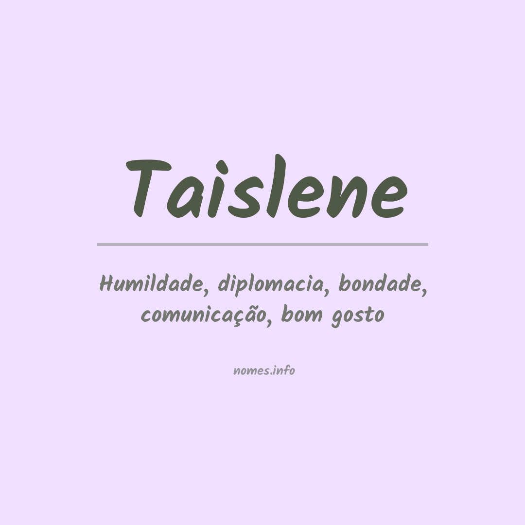 Significado do nome Taislene