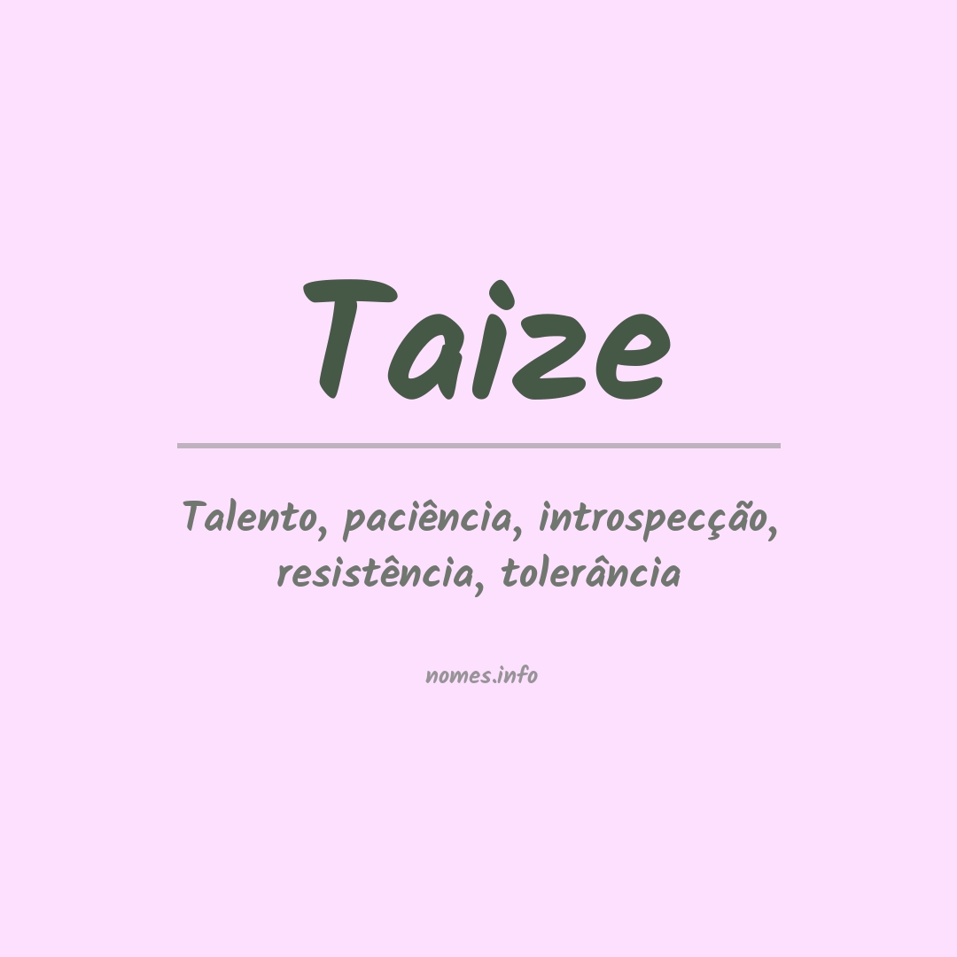 Significado do nome Taize