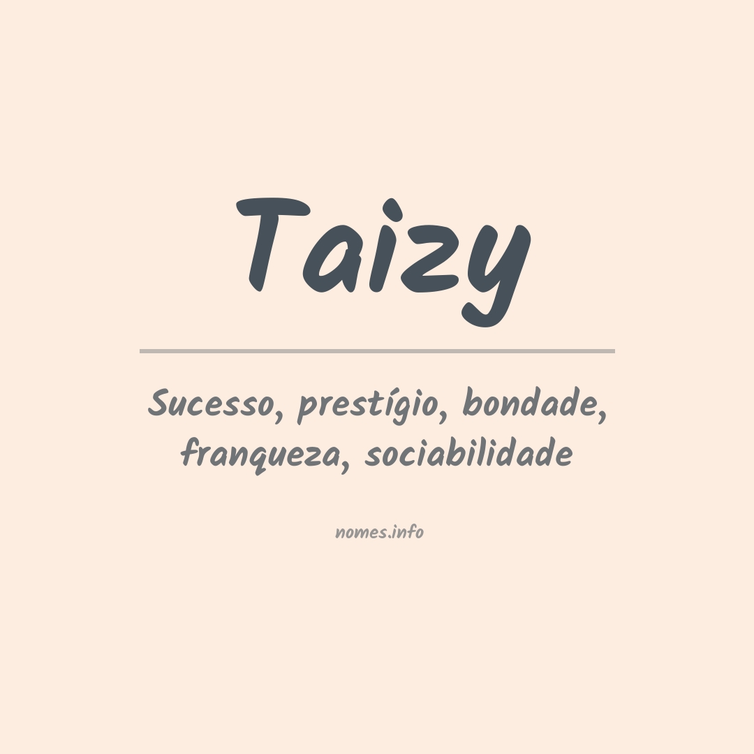 Significado do nome Taizy