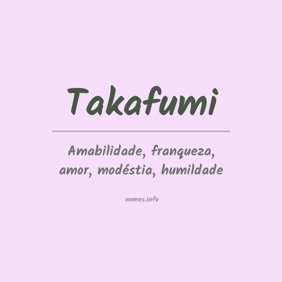 Significado do nome Takafumi