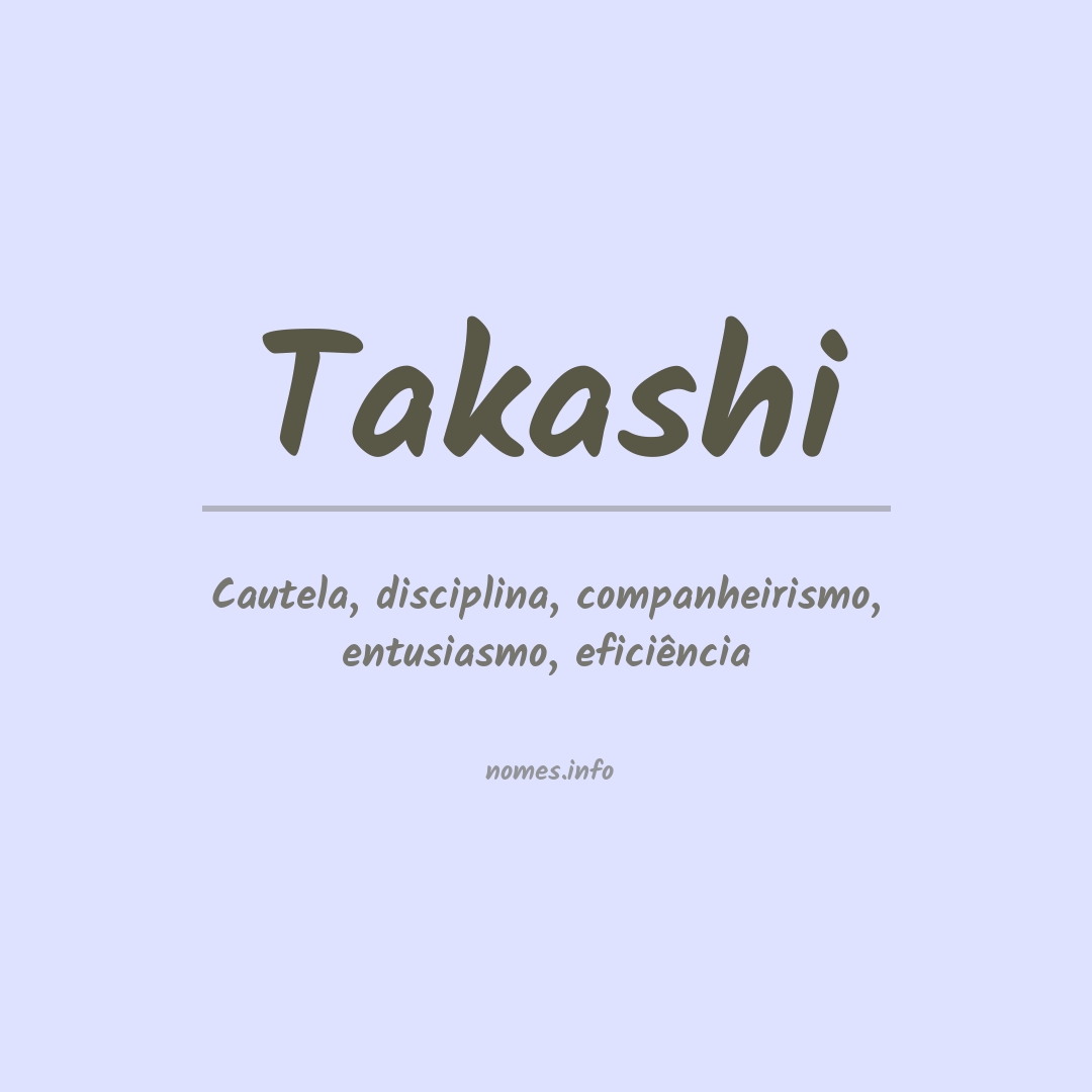 Significado do nome Takashi