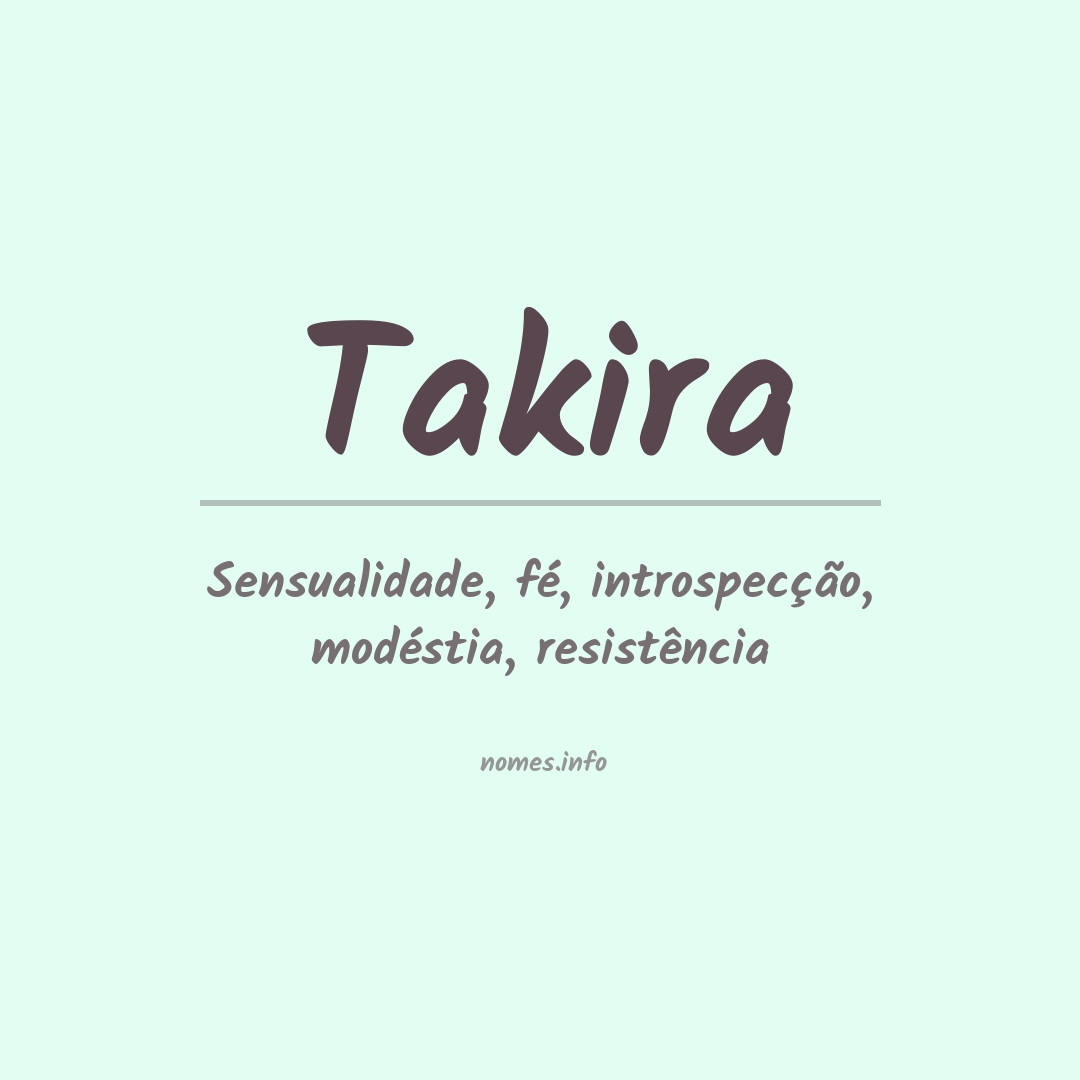 Significado do nome Takira