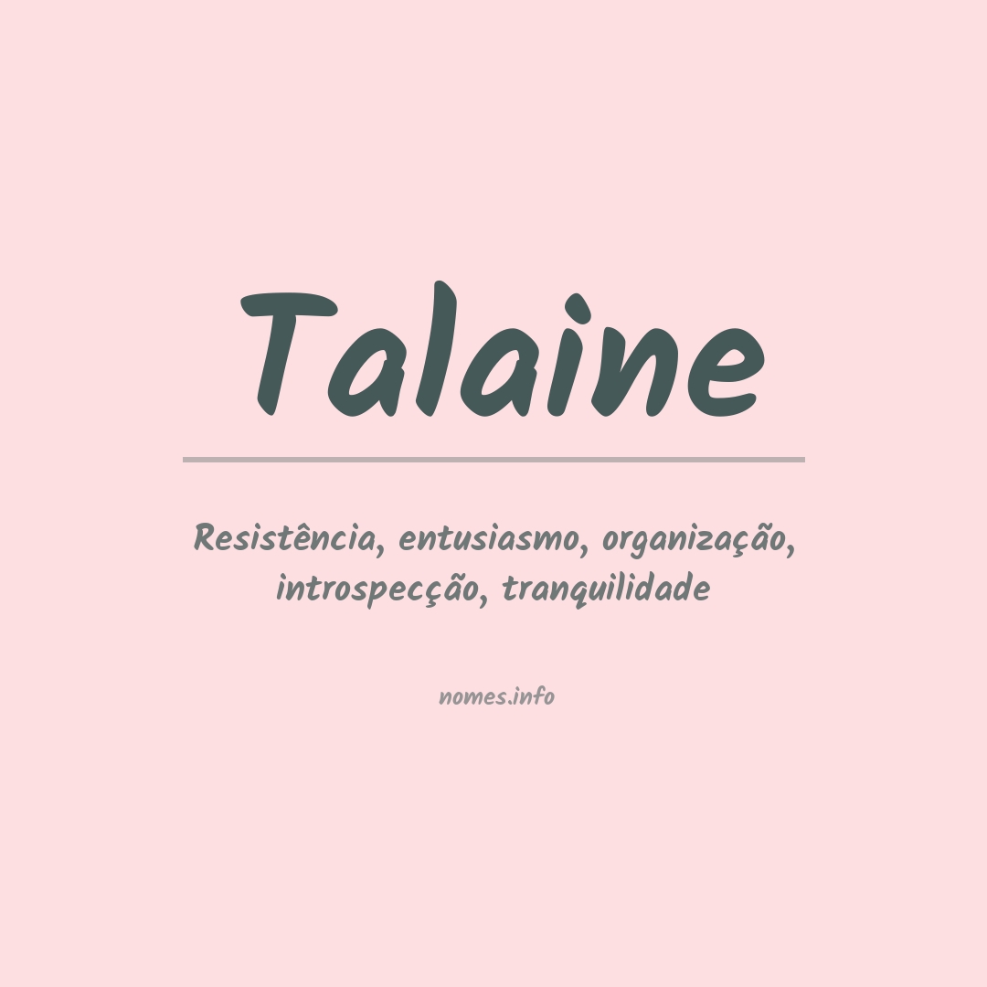 Significado do nome Talaine