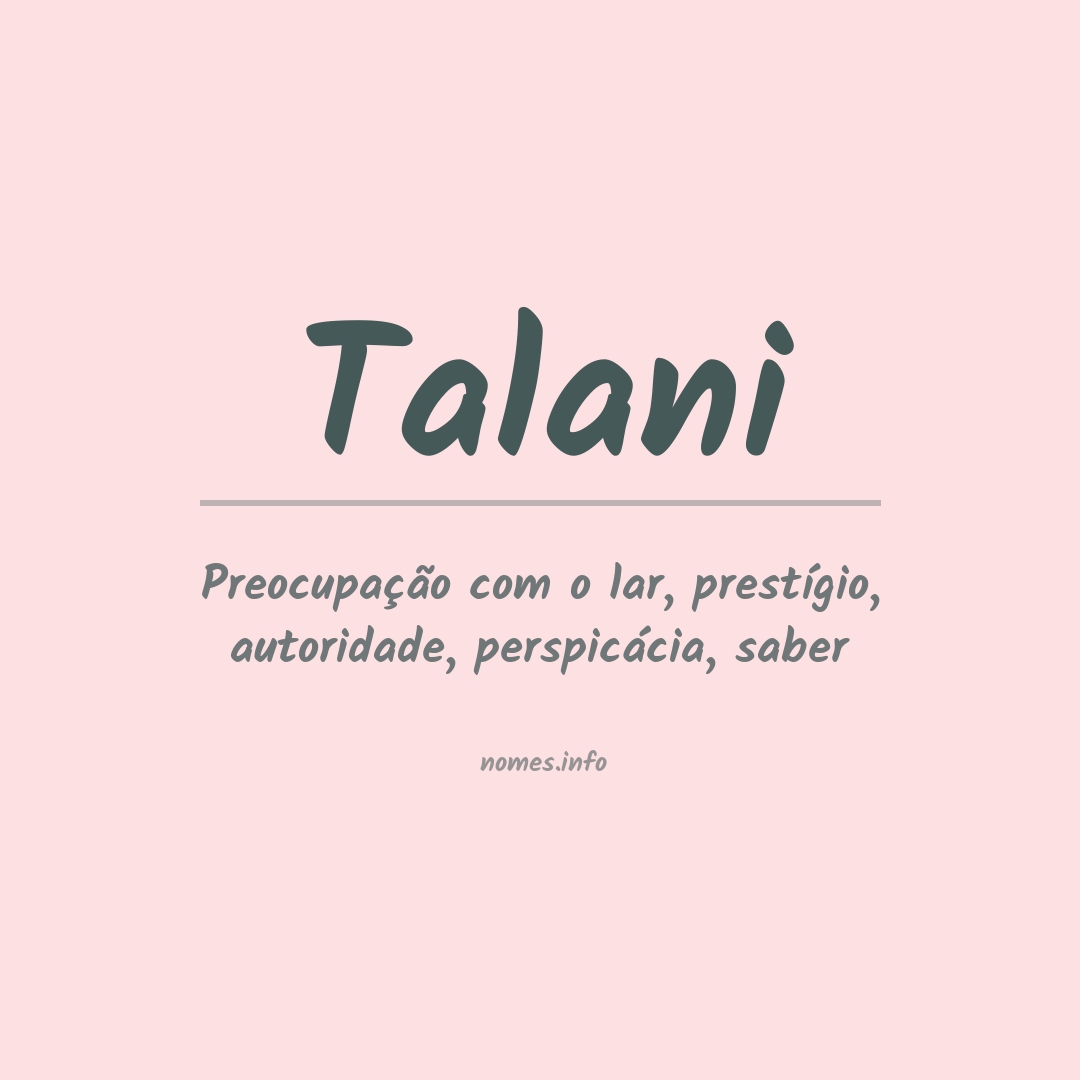 Significado do nome Talani