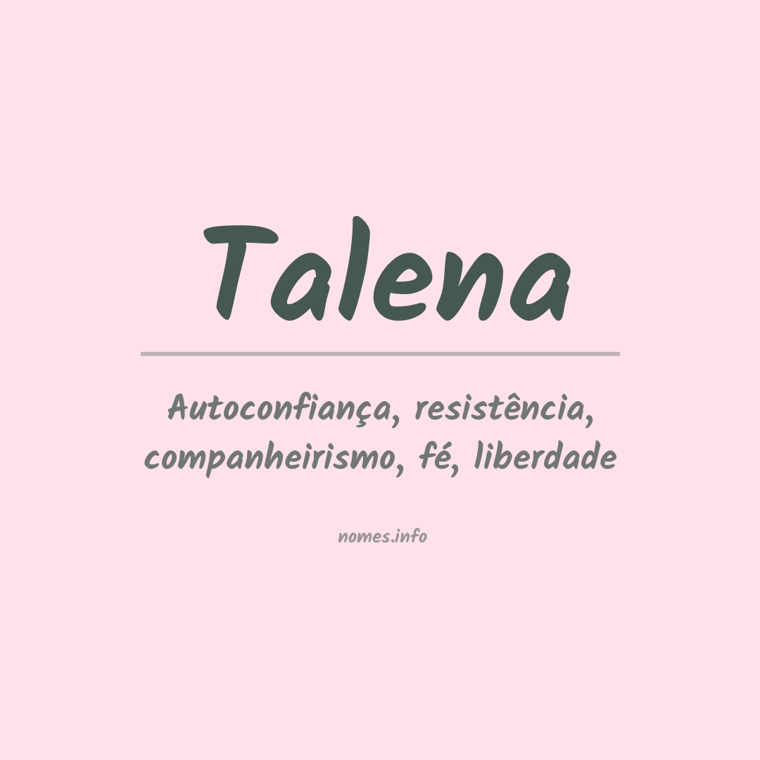 Significado do nome Talena