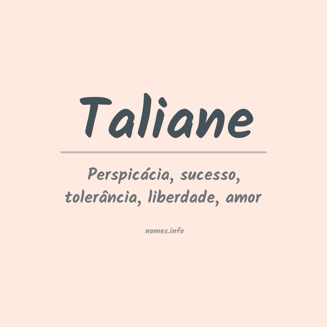Significado do nome Taliane