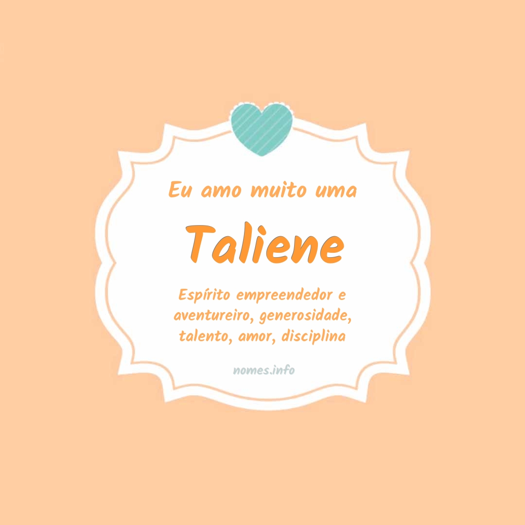 Eu amo muito Taliene