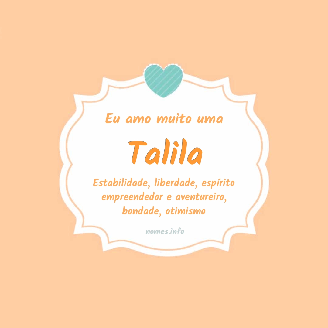 Eu amo muito Talila