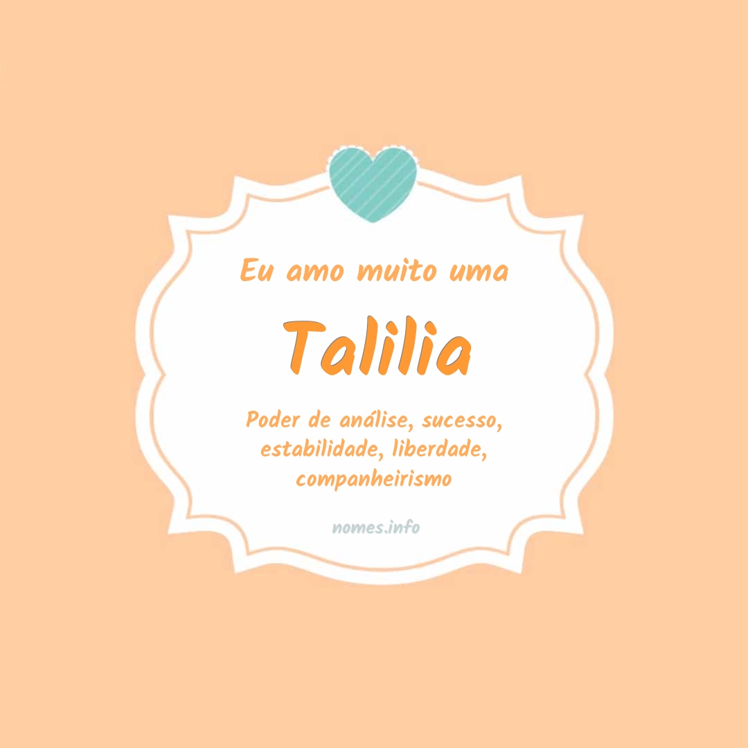 Eu amo muito Talilia