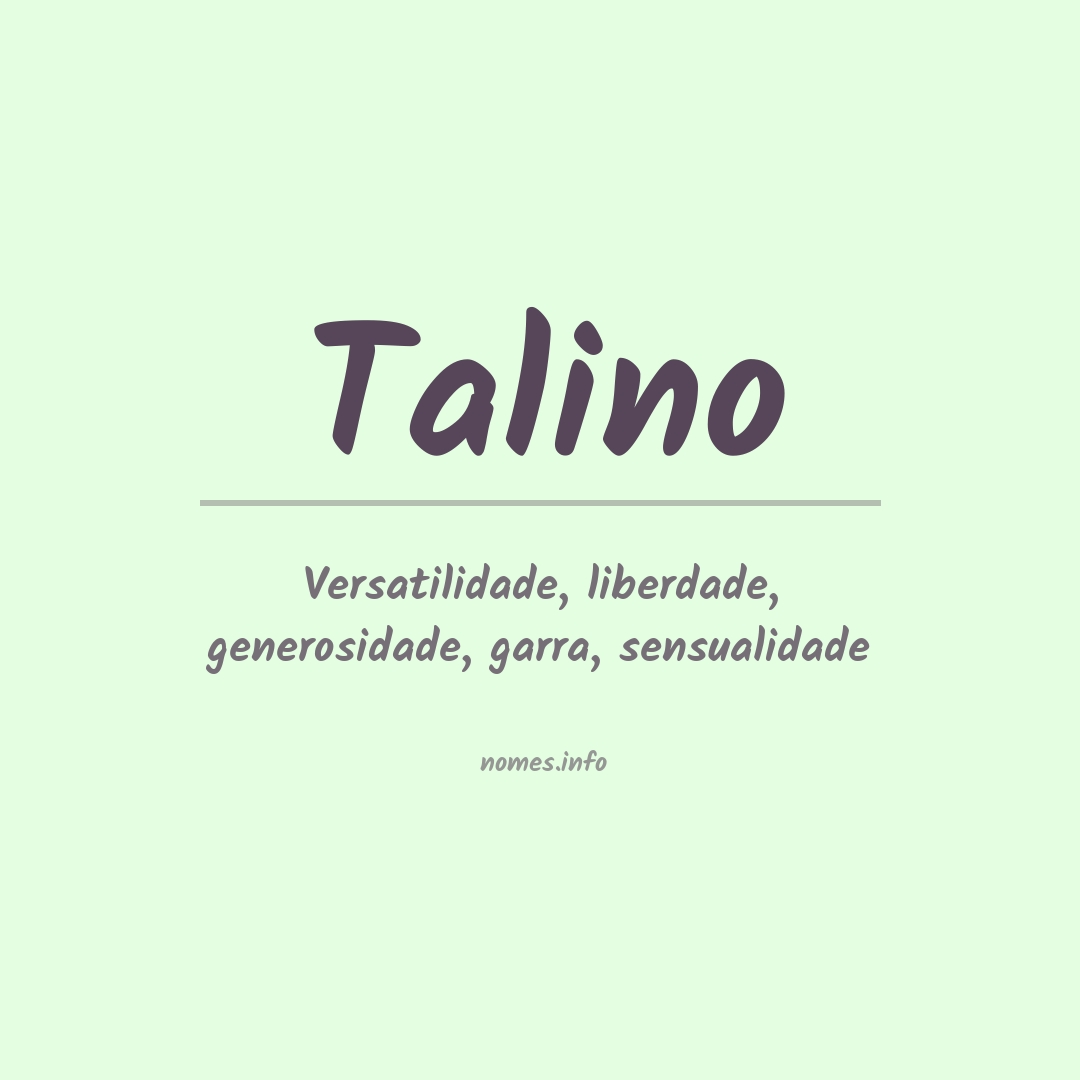 Significado do nome Talino