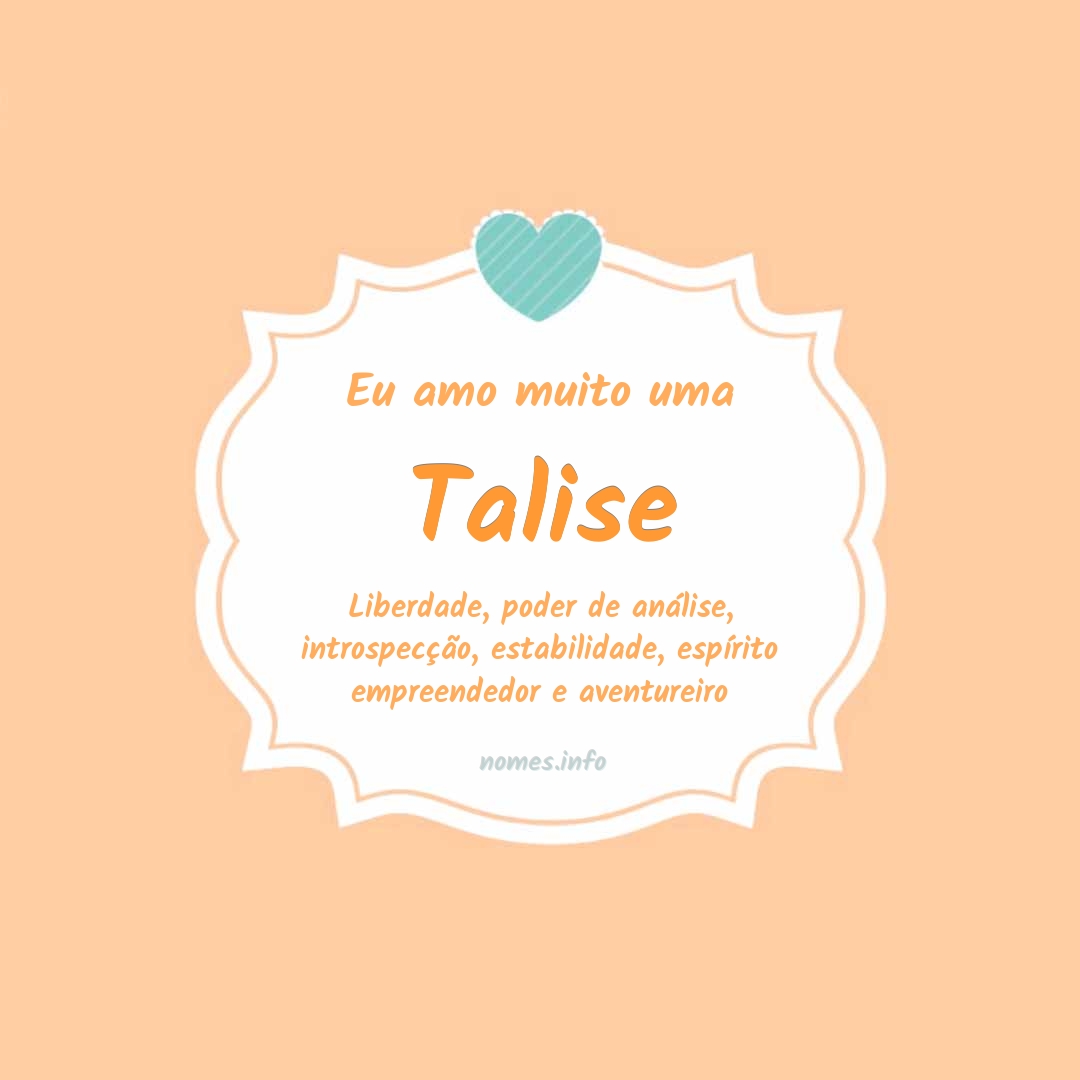 Eu amo muito Talise