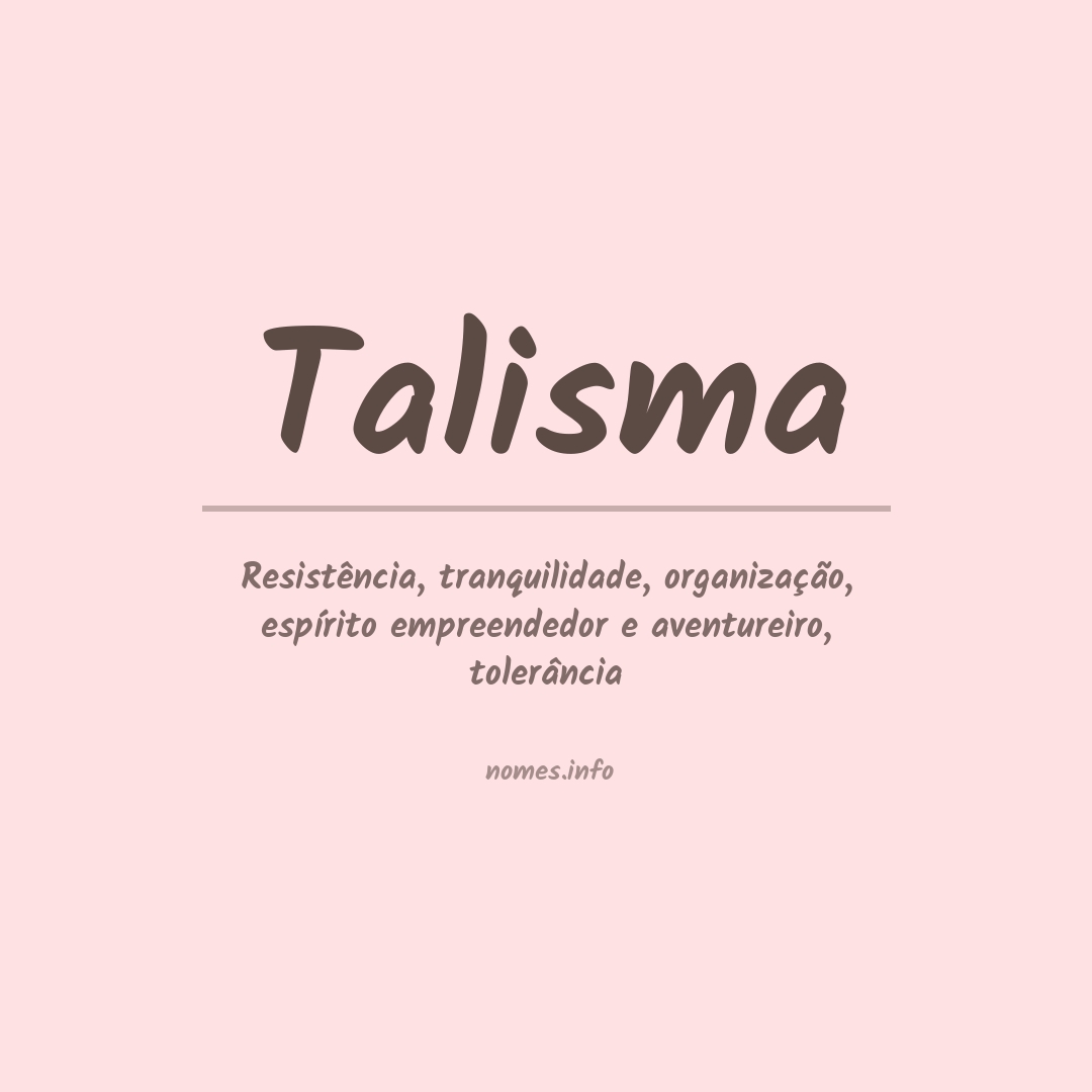 Significado do nome Talisma