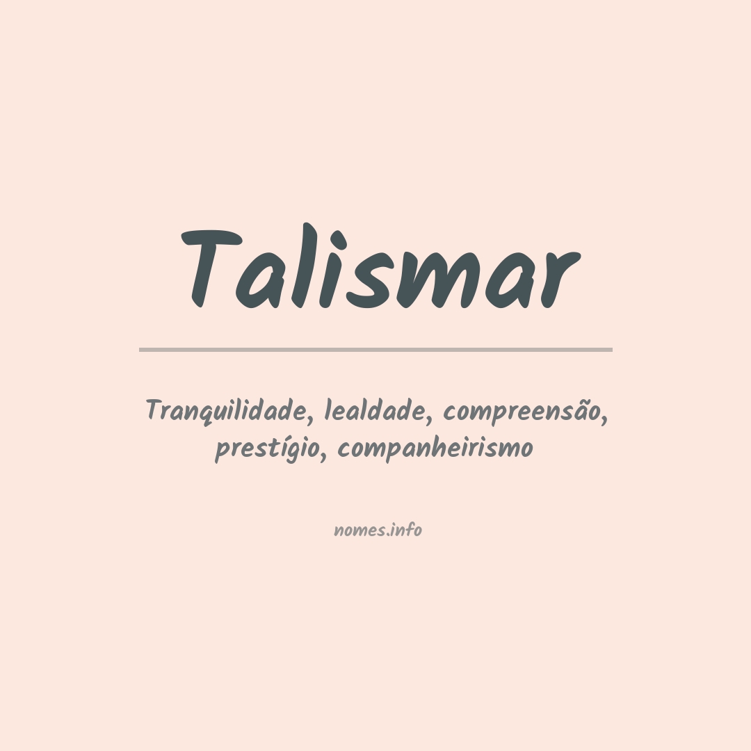 Significado do nome Talismar