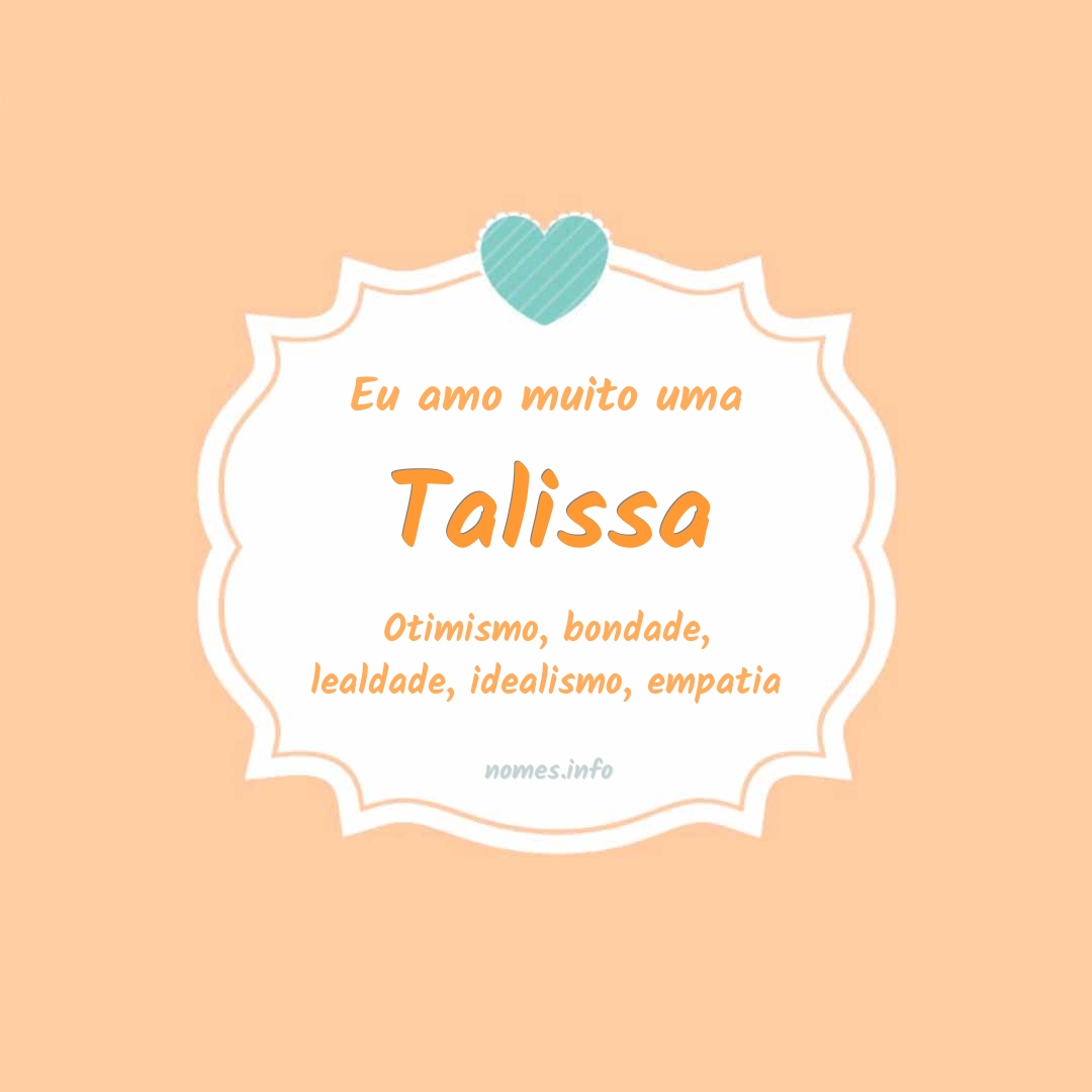 Eu amo muito Talissa